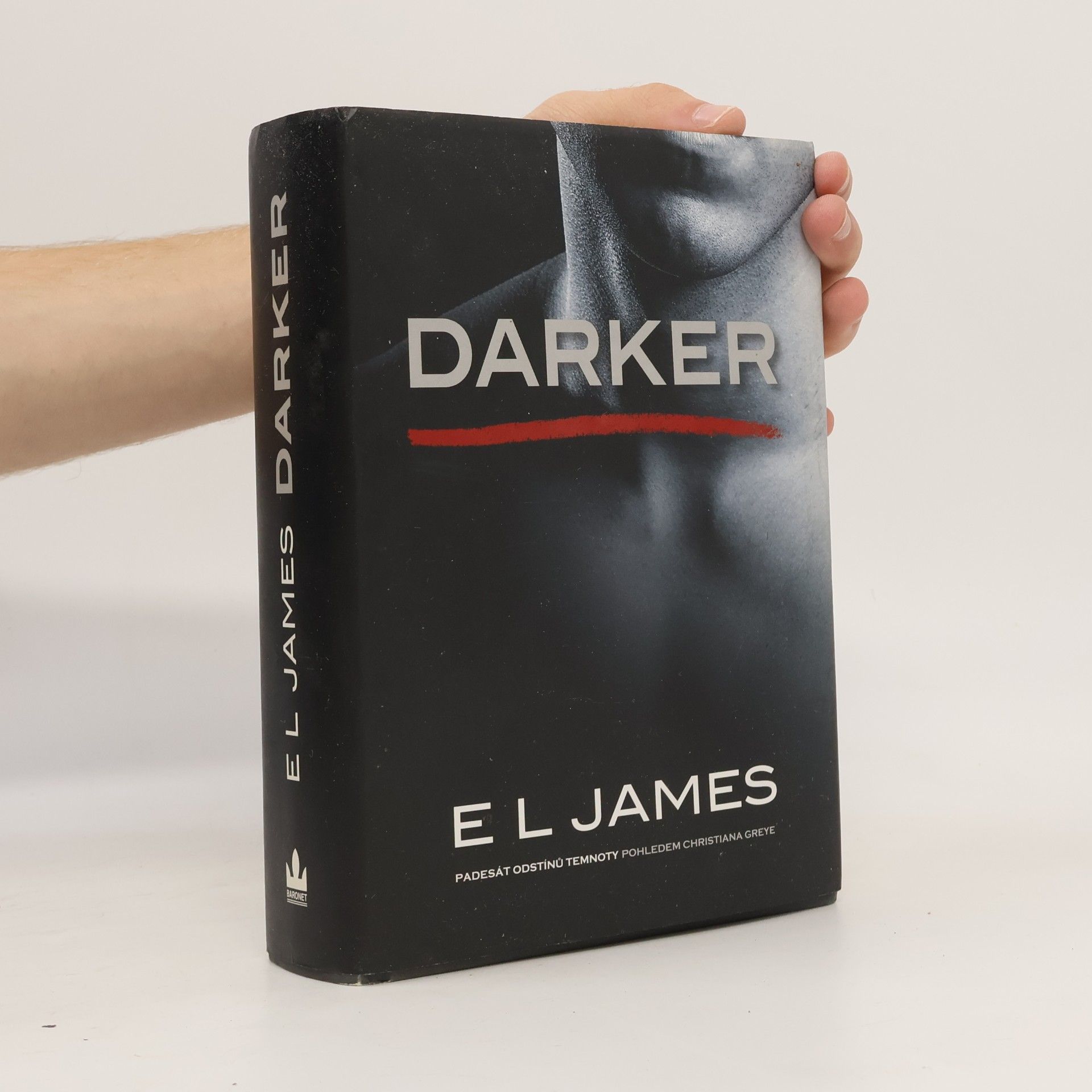 E. L. James Darker. Padesát odstínů temnoty pohledem Christiana Greye