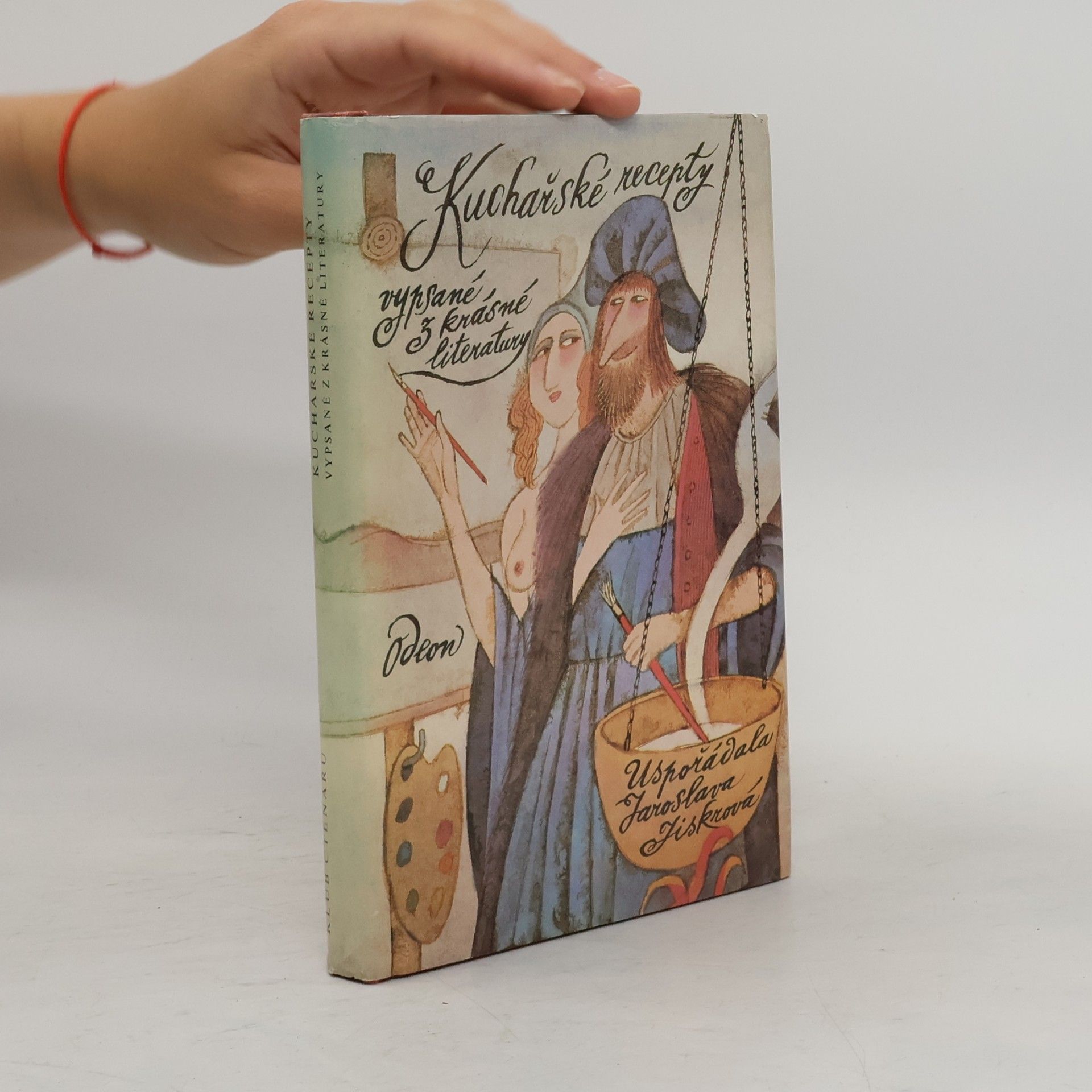Jaroslava Jiskrová Kuchařské recepty vypsané z krásné literatury