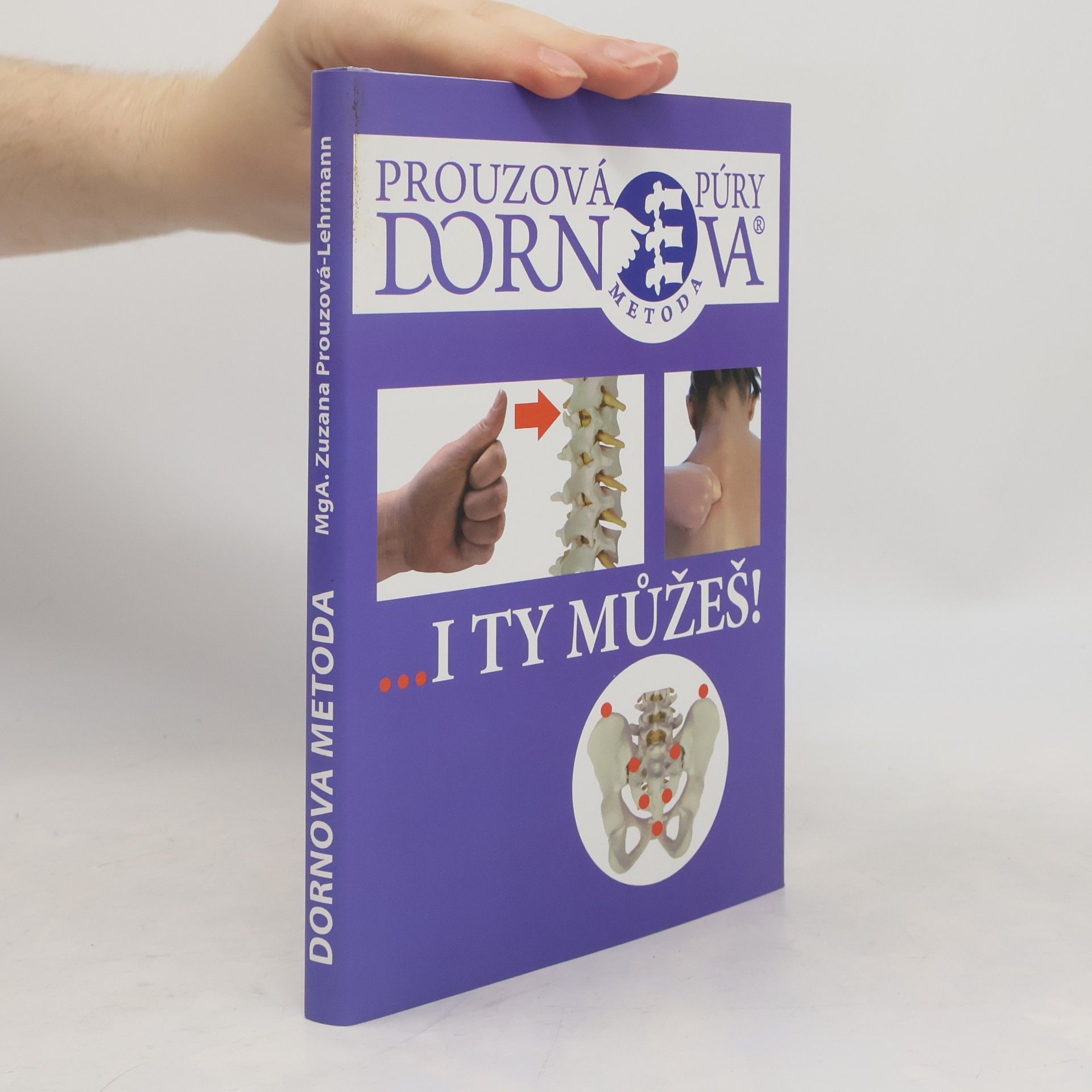 Zuzana Prouzová-Lehrmann Dornova metoda... I ty můžeš!