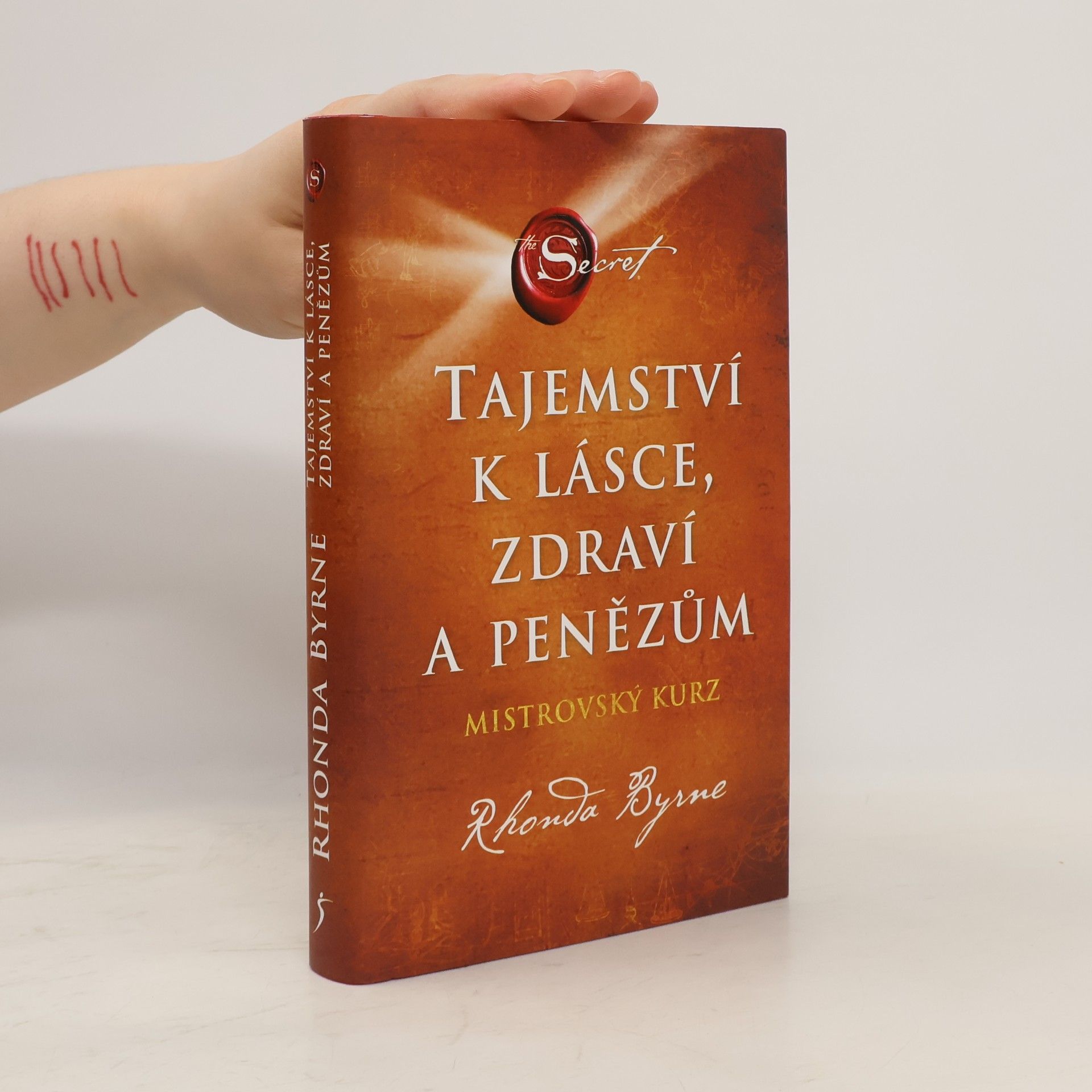 Rhonda Byrne Tajemství k lásce, zdraví a penězům