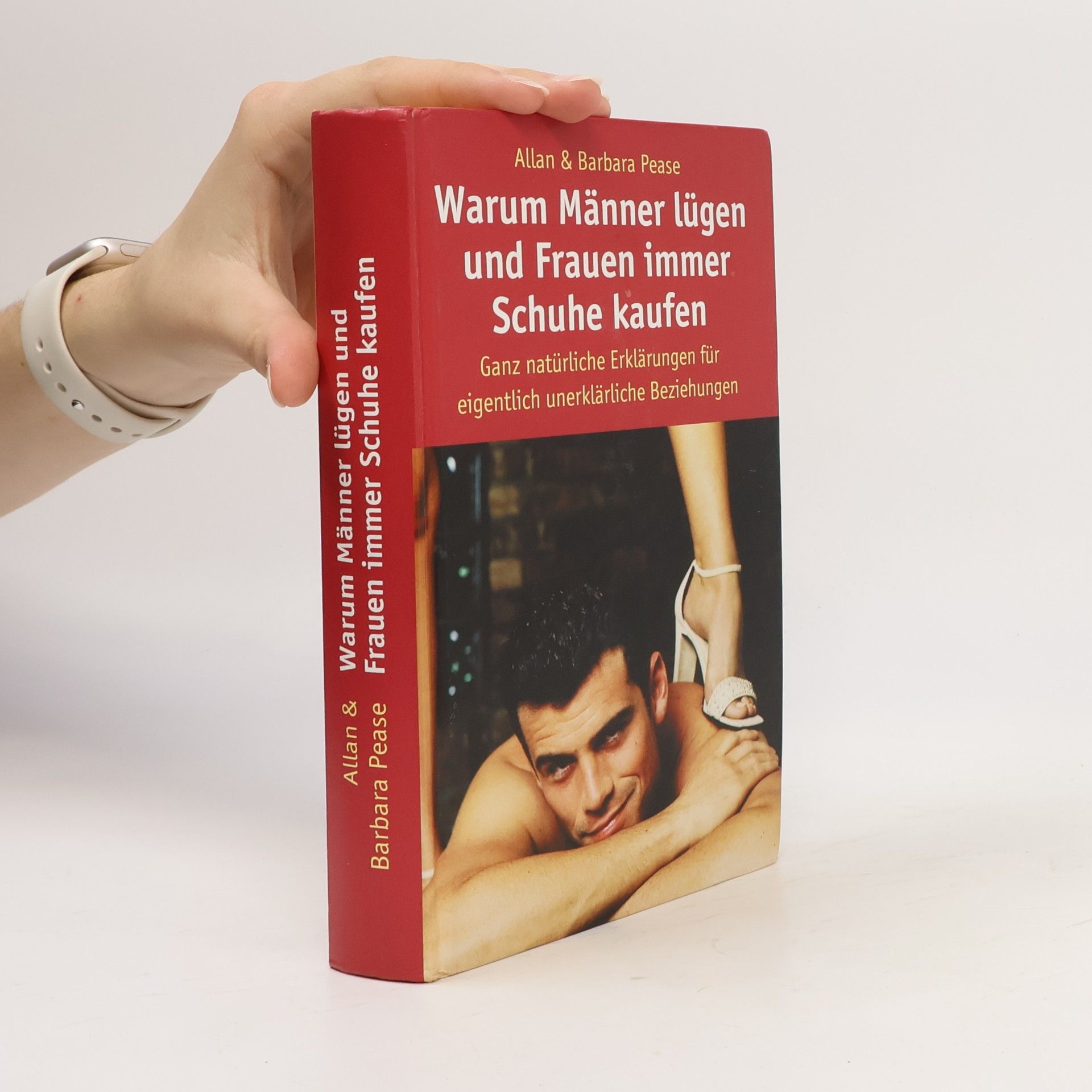 Allan Pease Warum Männer lügen und Frauen immer Schuhe kaufen