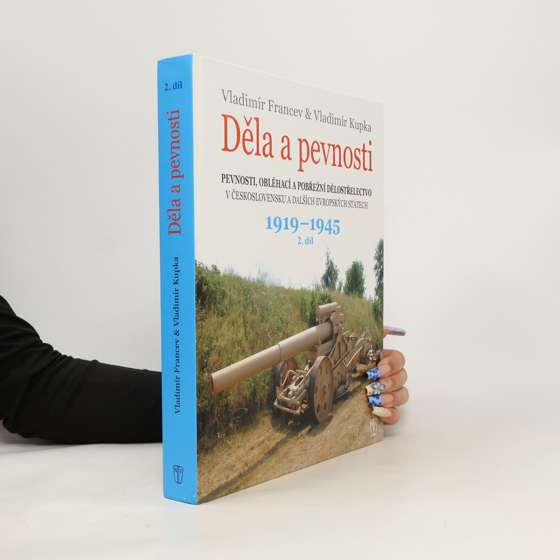 Vladimír Francev Děla a pevnosti 2. 1919-1945