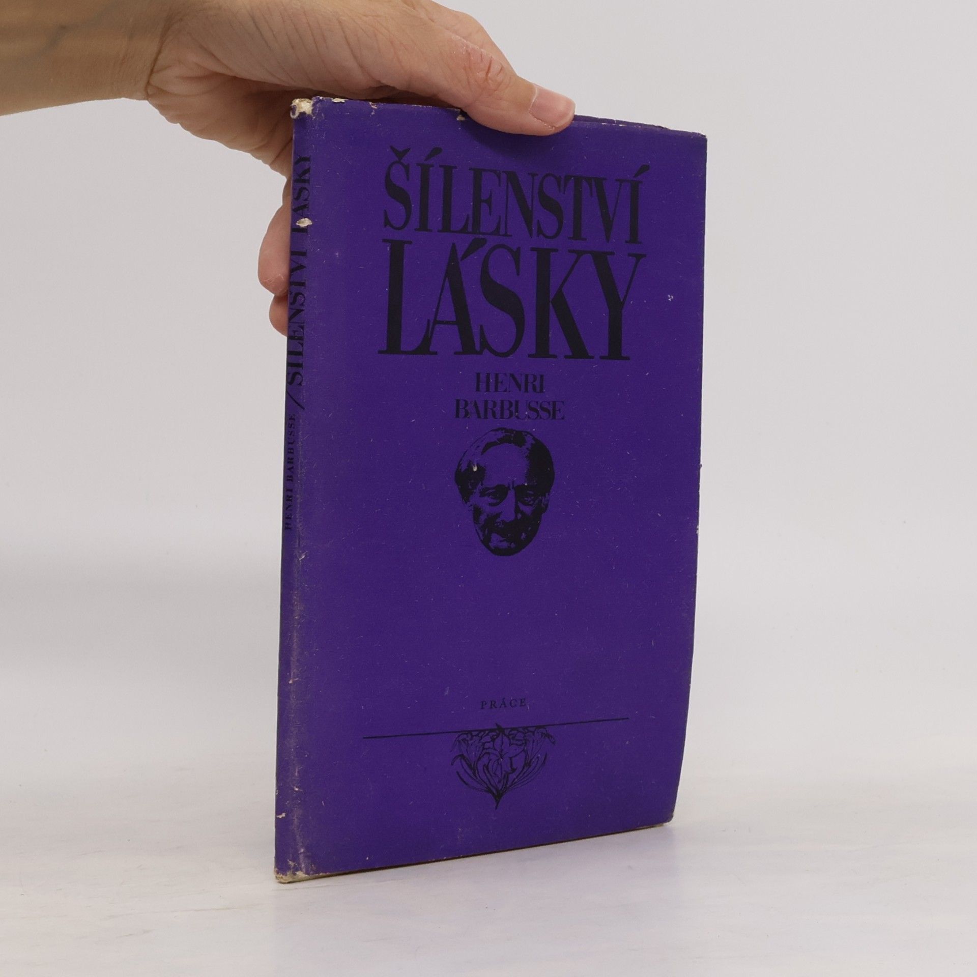 Henri Barbusse Šílenství lásky