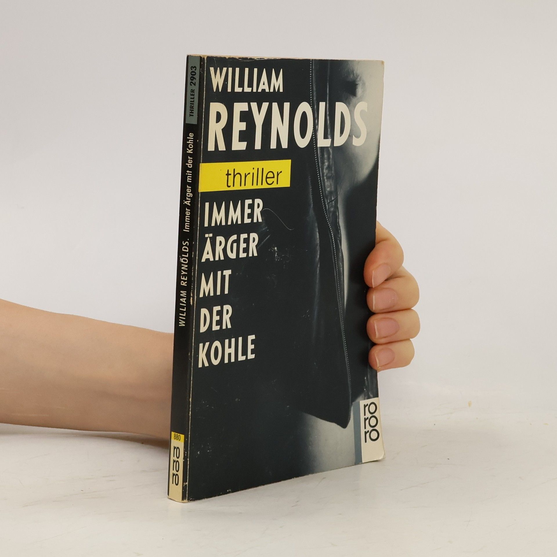 William J. Reynolds rororo Thriller - 2903: Immer Ärger mit der Kohle