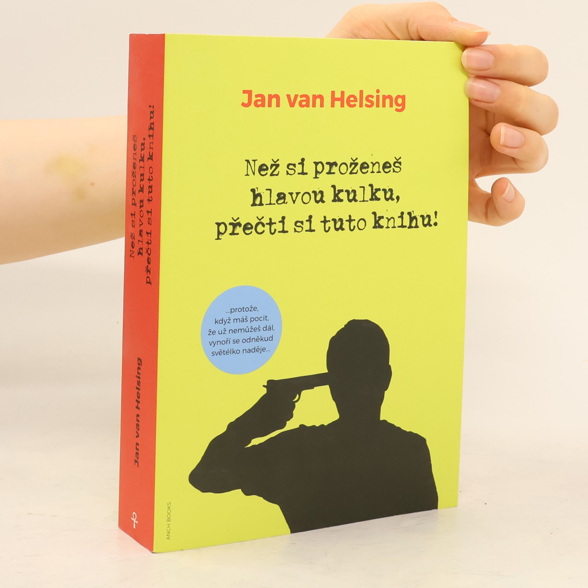 Jan van Helsing Než si proženeš hlavou kulku přečti si tuto knihu!