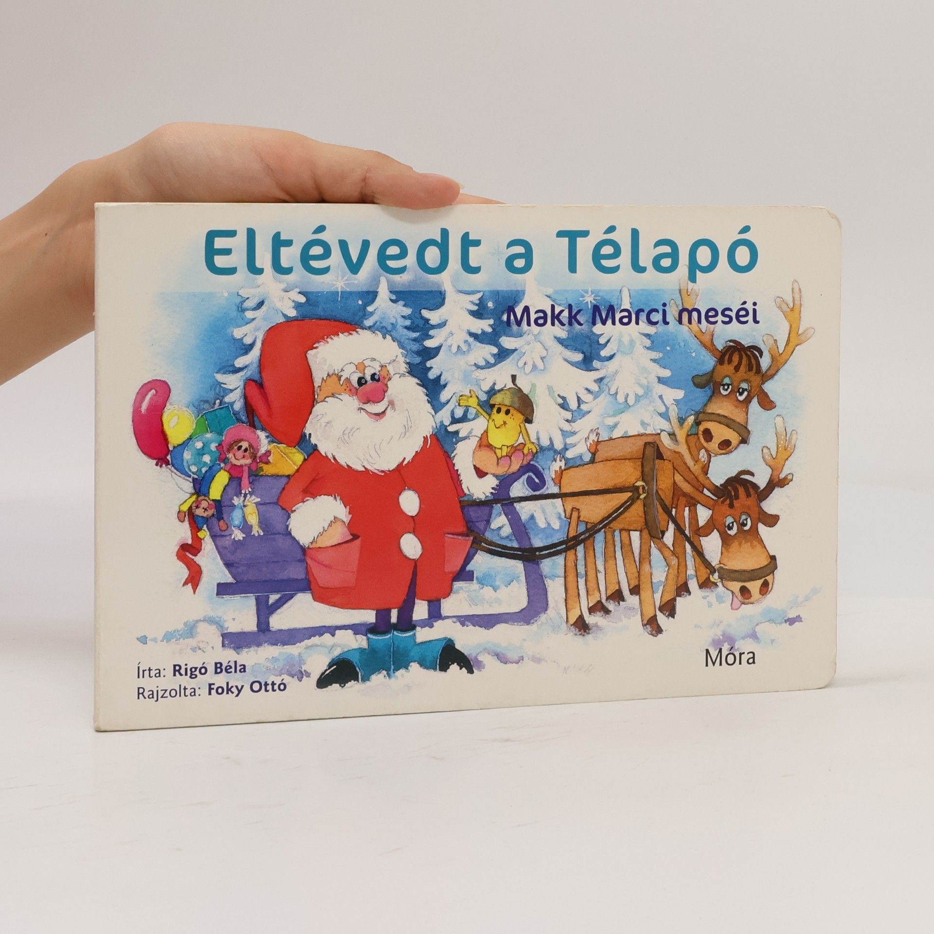 Béla Rigó Eltévedt a Télapó