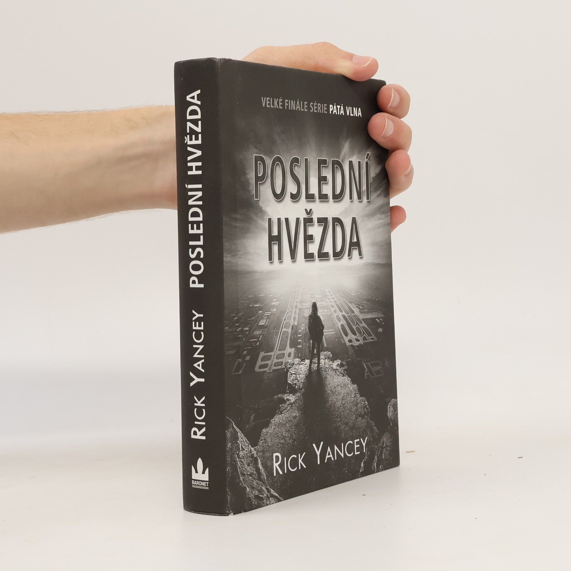 Rick Yancey Poslední hvězda