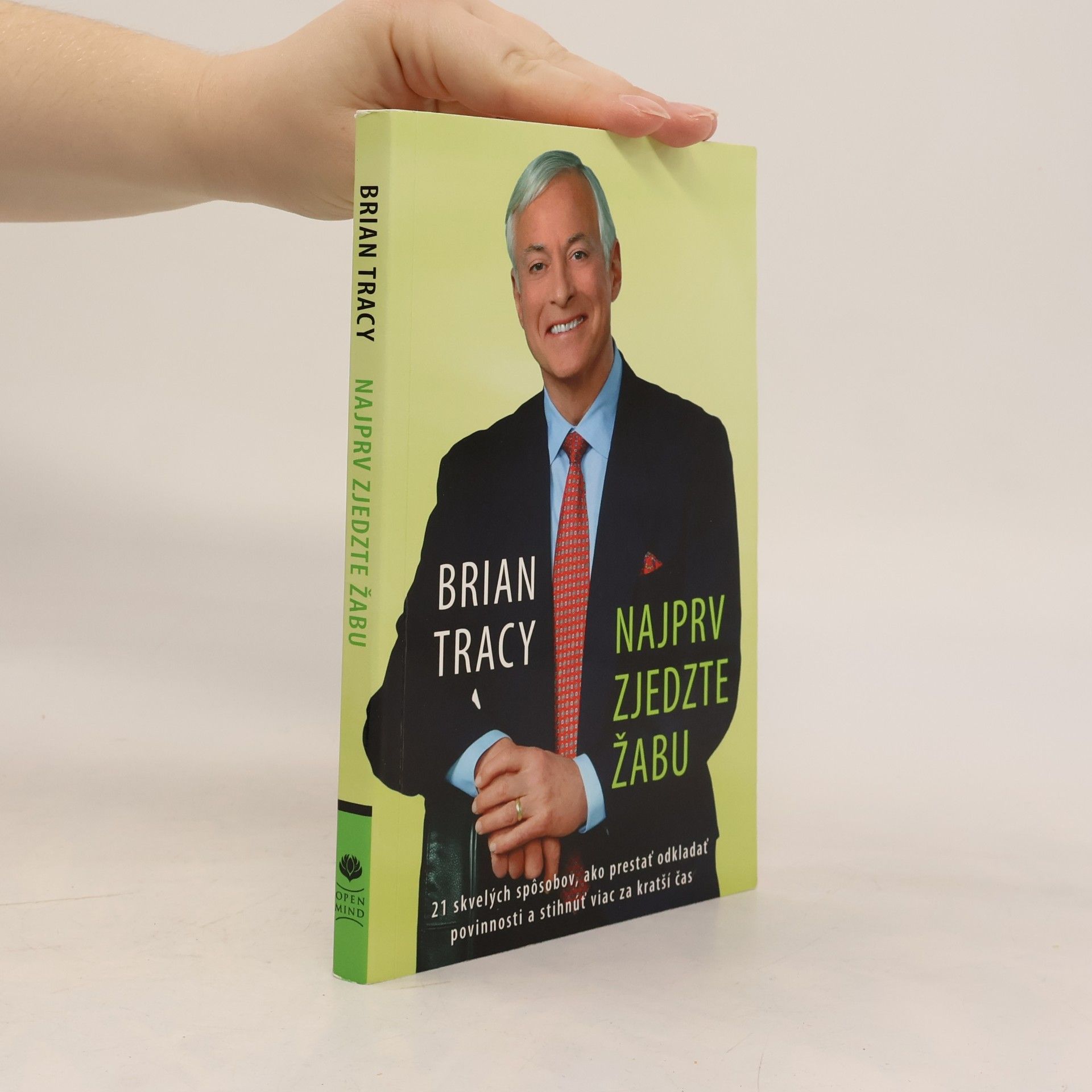Brian Tracy Najprv zjedzte žabu