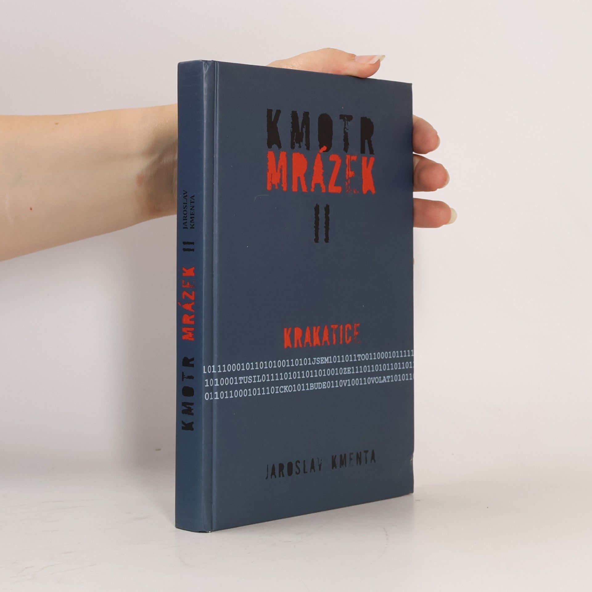 Jaroslav Kmenta Kmotr Mrázek II: Krakatice