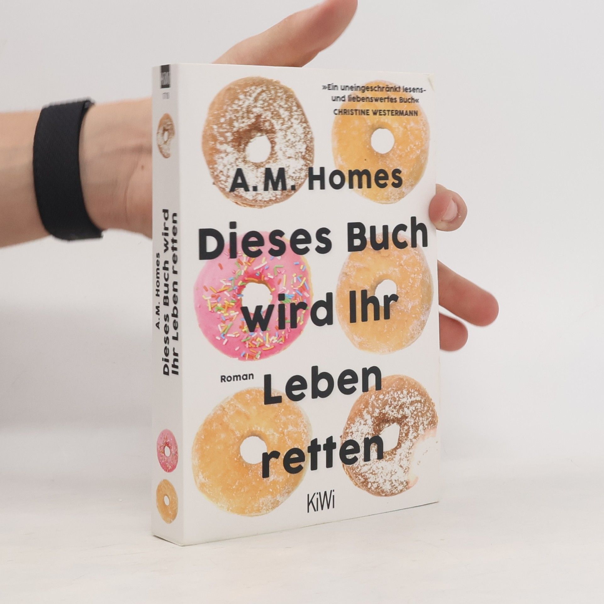 A. M. Homes Dieses Buch wird Ihr Leben retten
