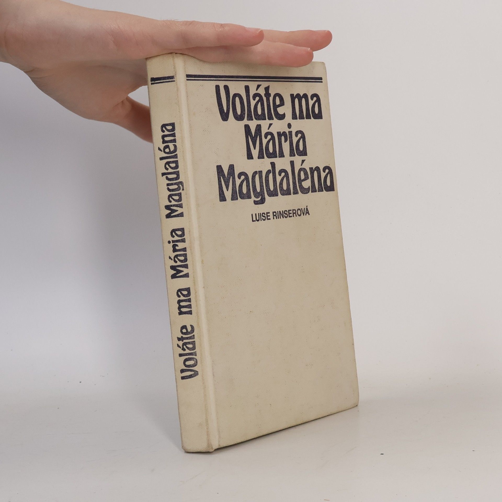 Luise Rinser Voláte ma Mária Magdaléna