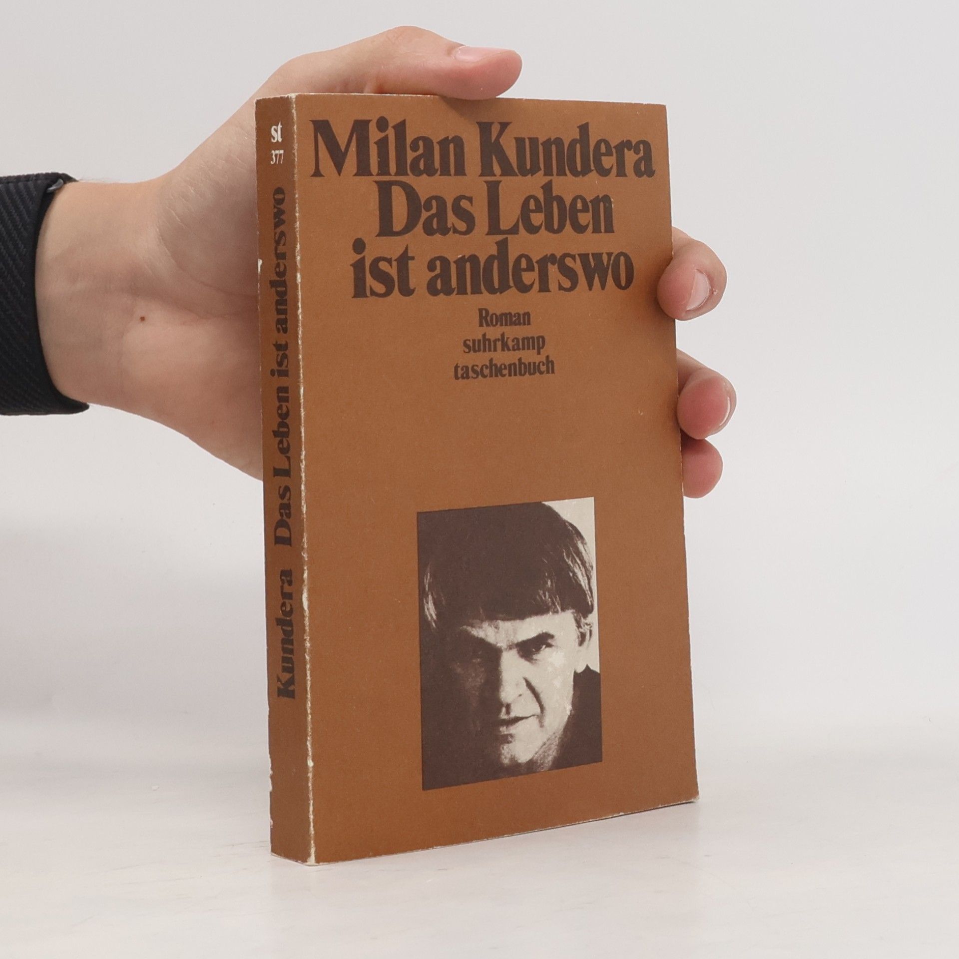 Milan Kundera Das Leben ist anderswo
