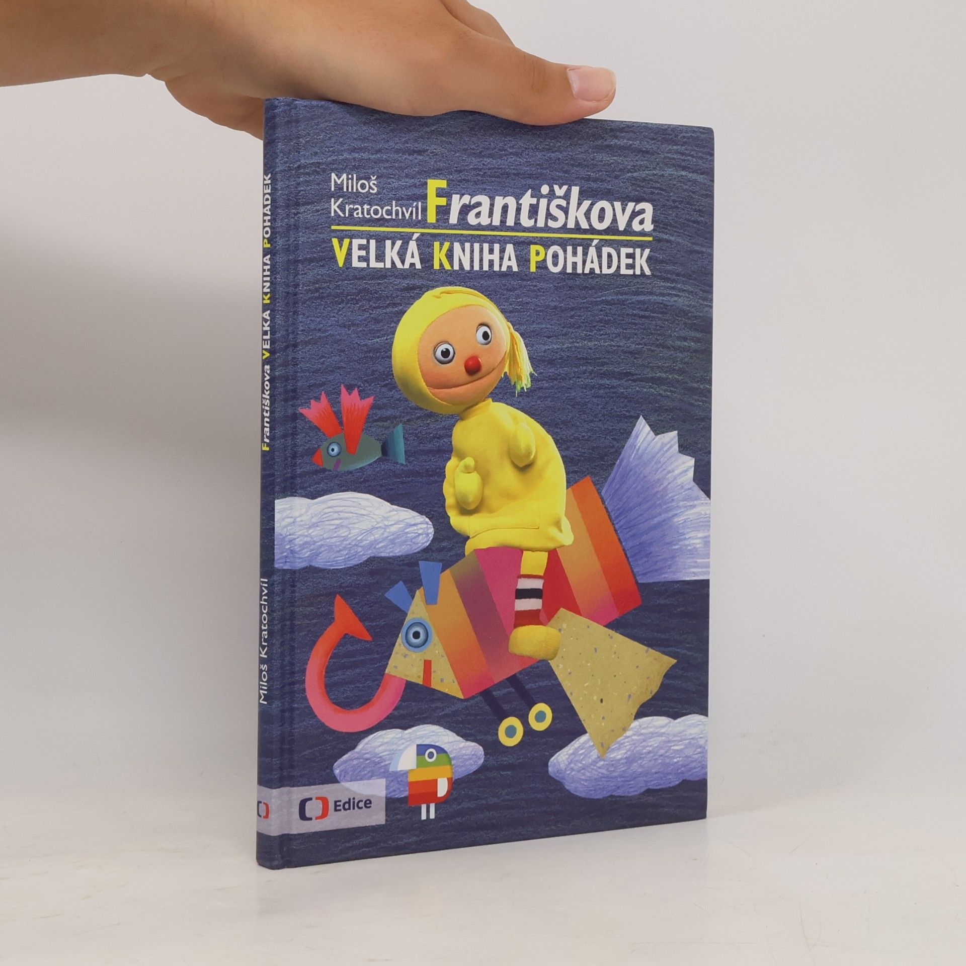 Miloš Kratochvíl Františkova velká kniha pohádek