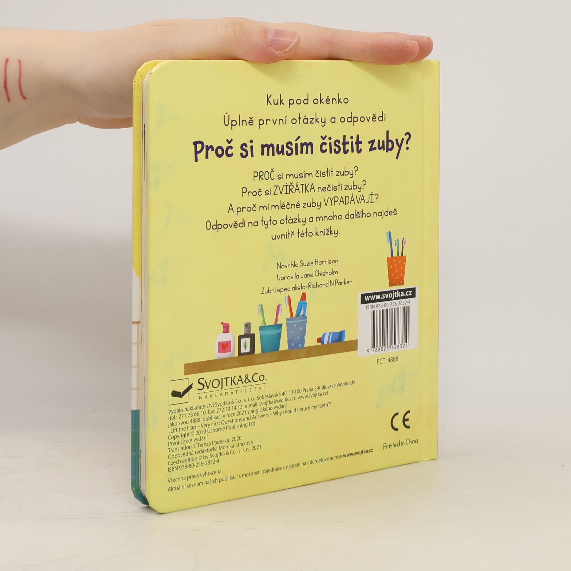 Katie Daynes Proč si musím čistit zuby?