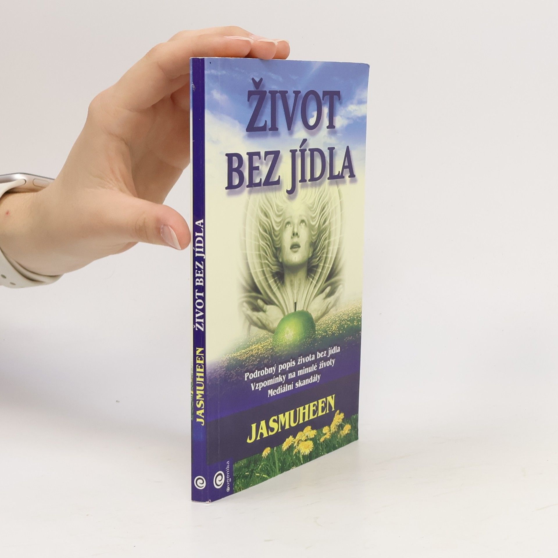 Jasmuheen Život bez jídla