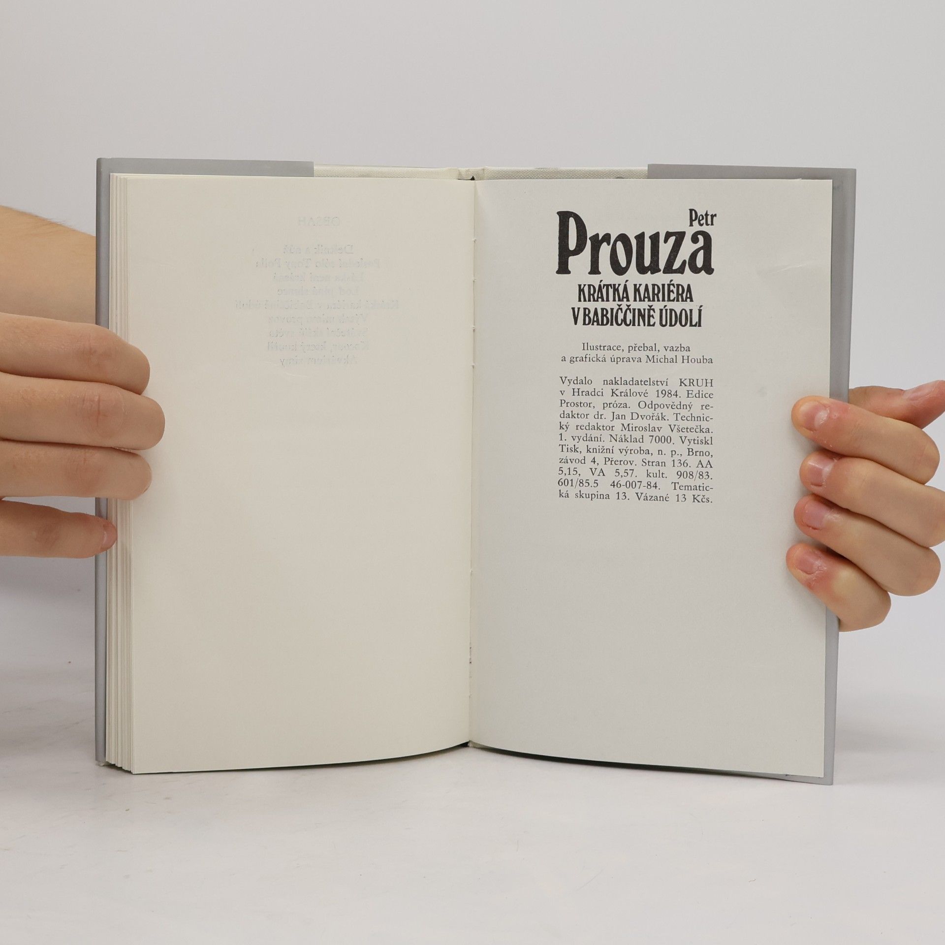 Petr Prouza Krátká kariéra v Babiččině údolí