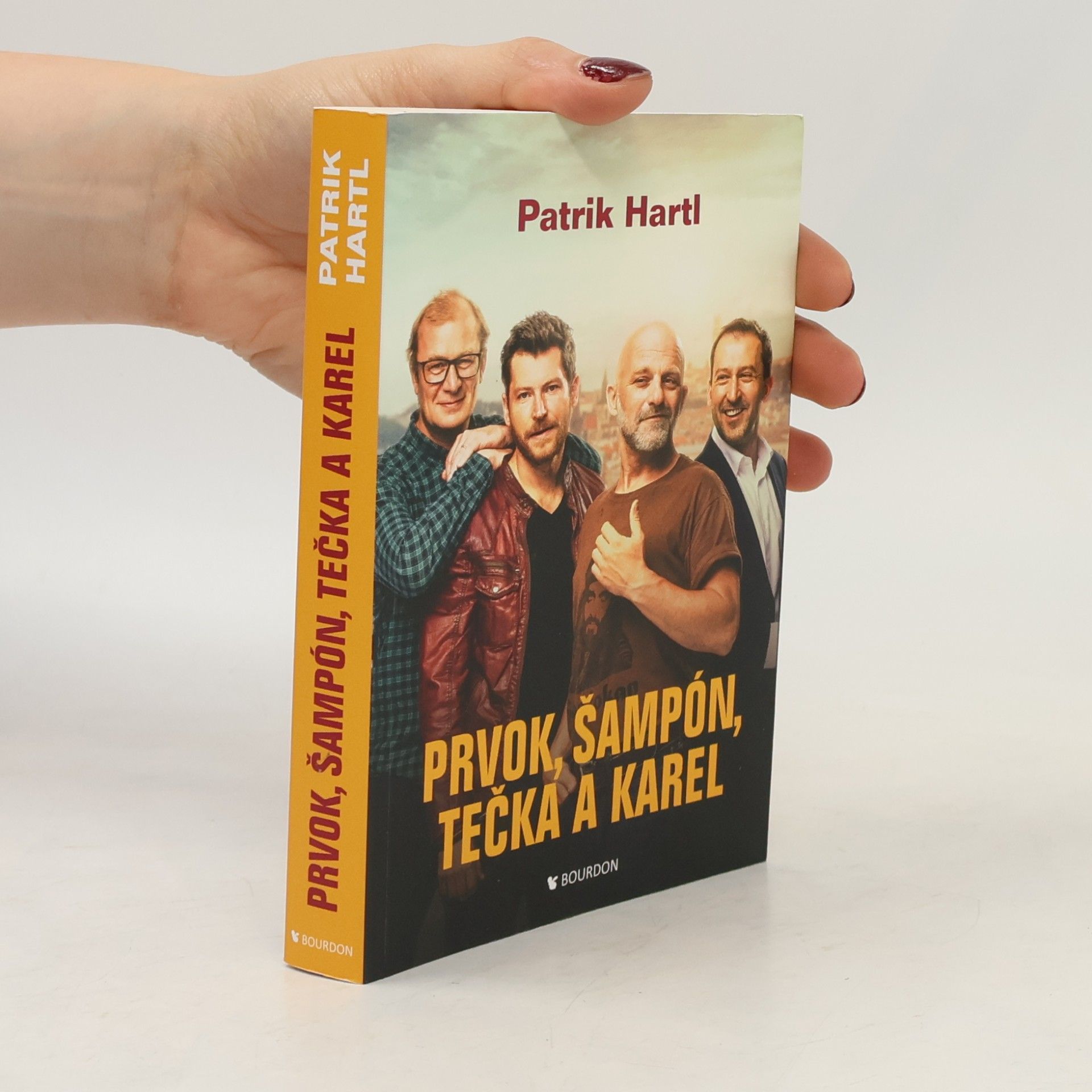 Patrik Hartl Prvok, Šampón, Tečka a Karel