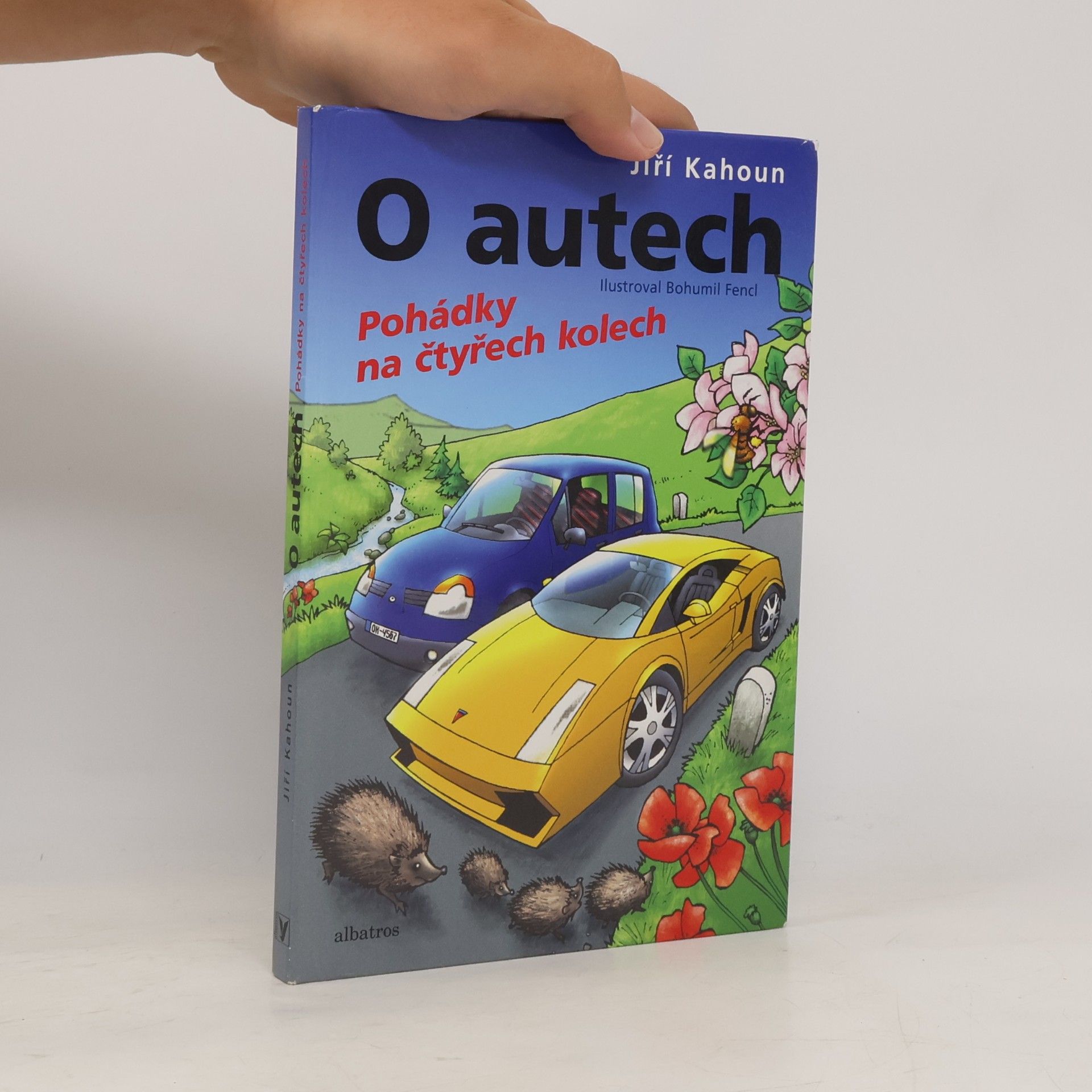 Jiří Kahoun O autech : pohádky na čtyřech kolech
