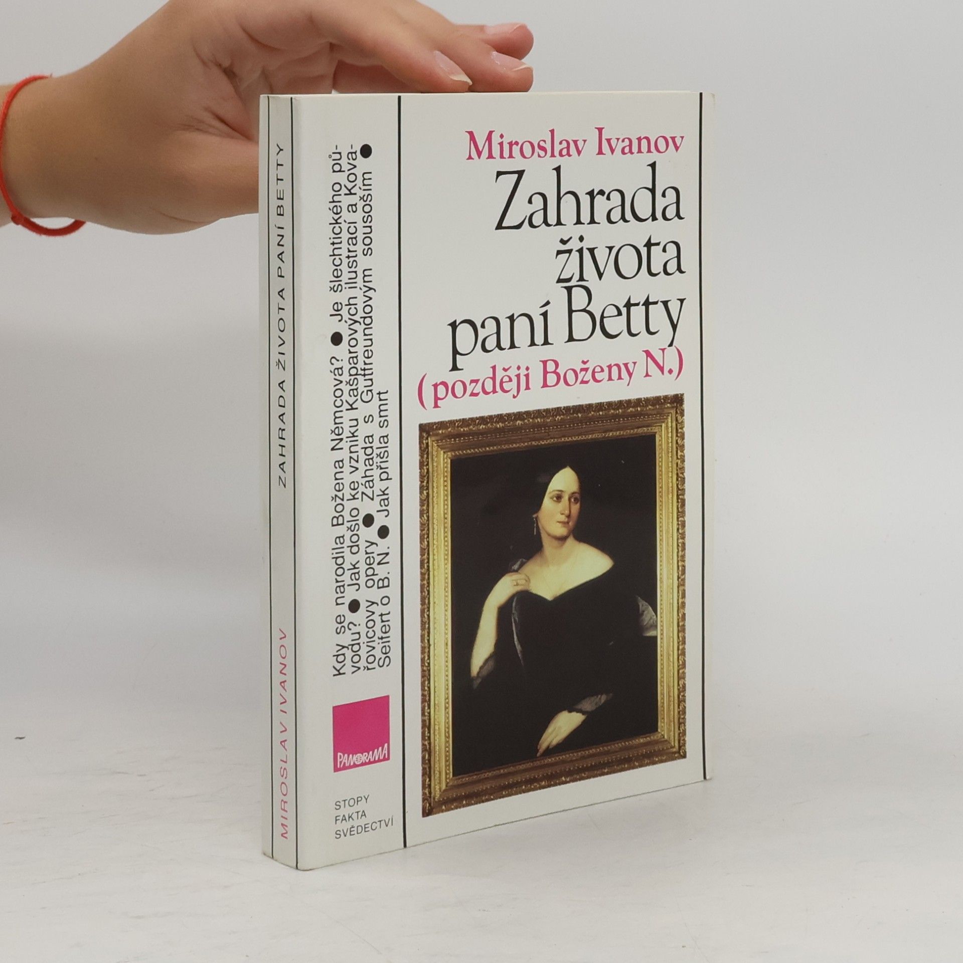 Miroslav Ivanov Zahrada života paní Betty (později Boženy N.)