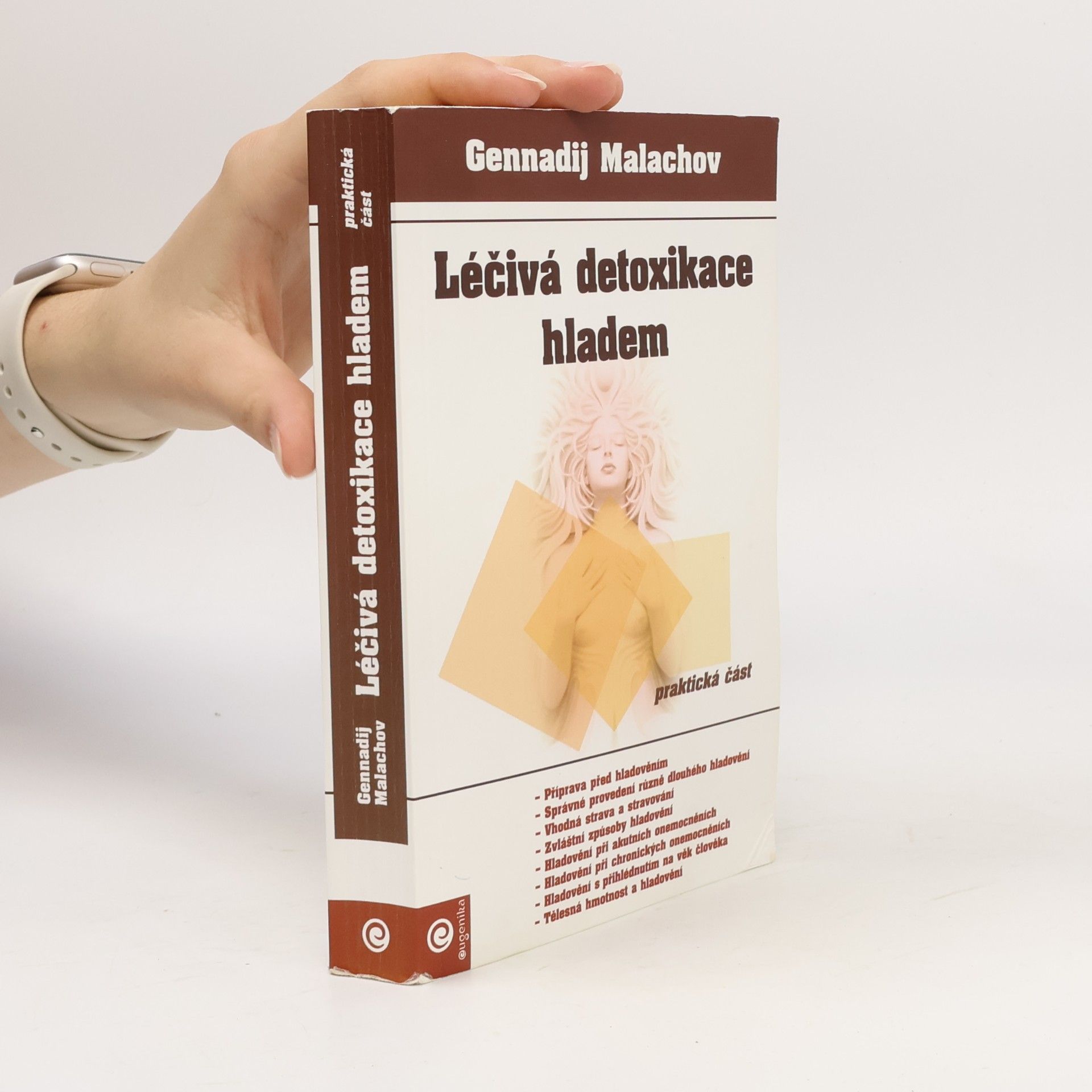 Gennadij Petrovič Malachov Léčivá detoxikace hladem