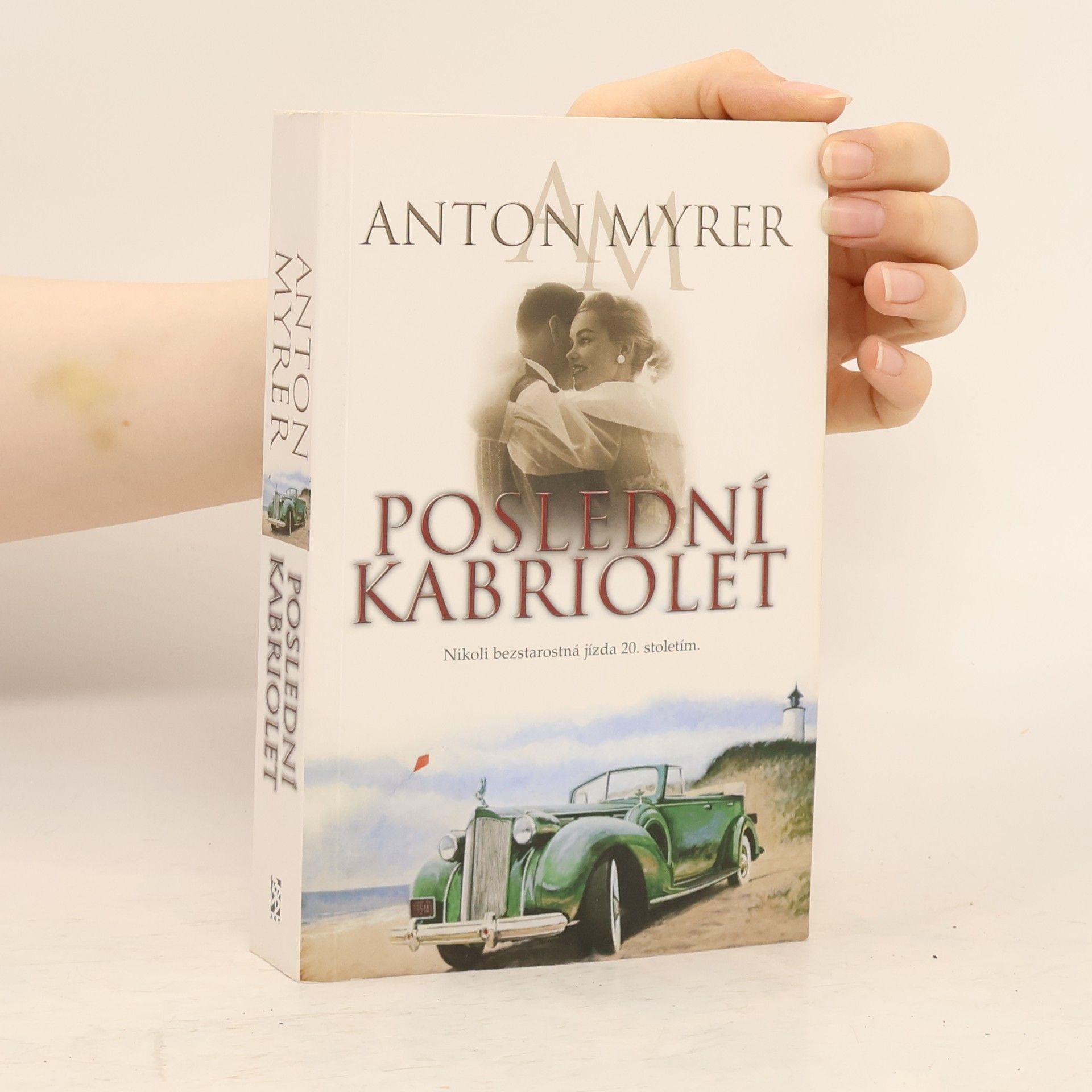 Anton Myrer Poslední kabriolet