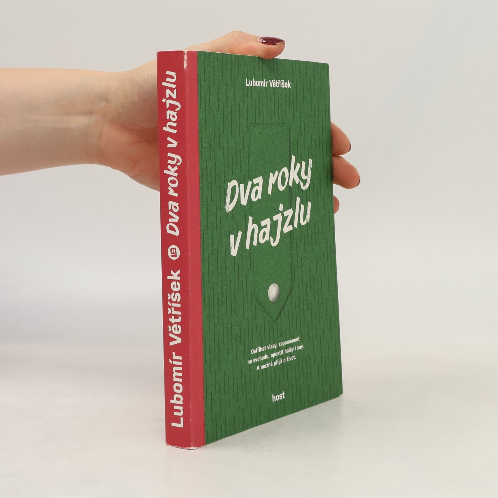 Lubomír Větříšek Dva roky v hajzlu