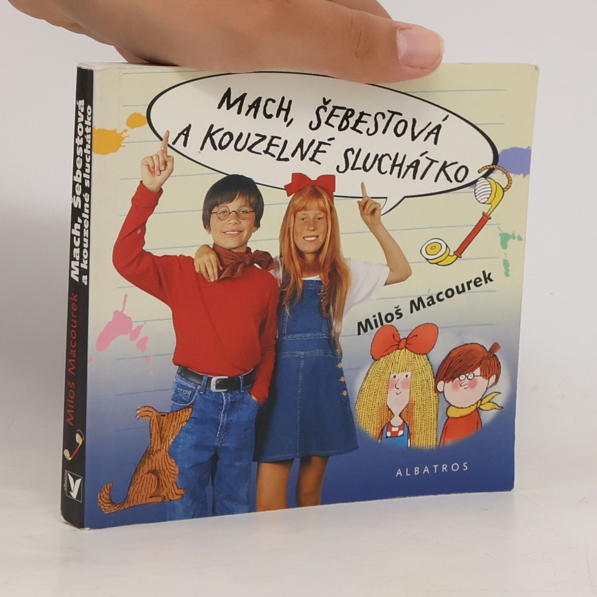 Pavel Sýkora Mach, Šebestová a kouzelné sluchátko