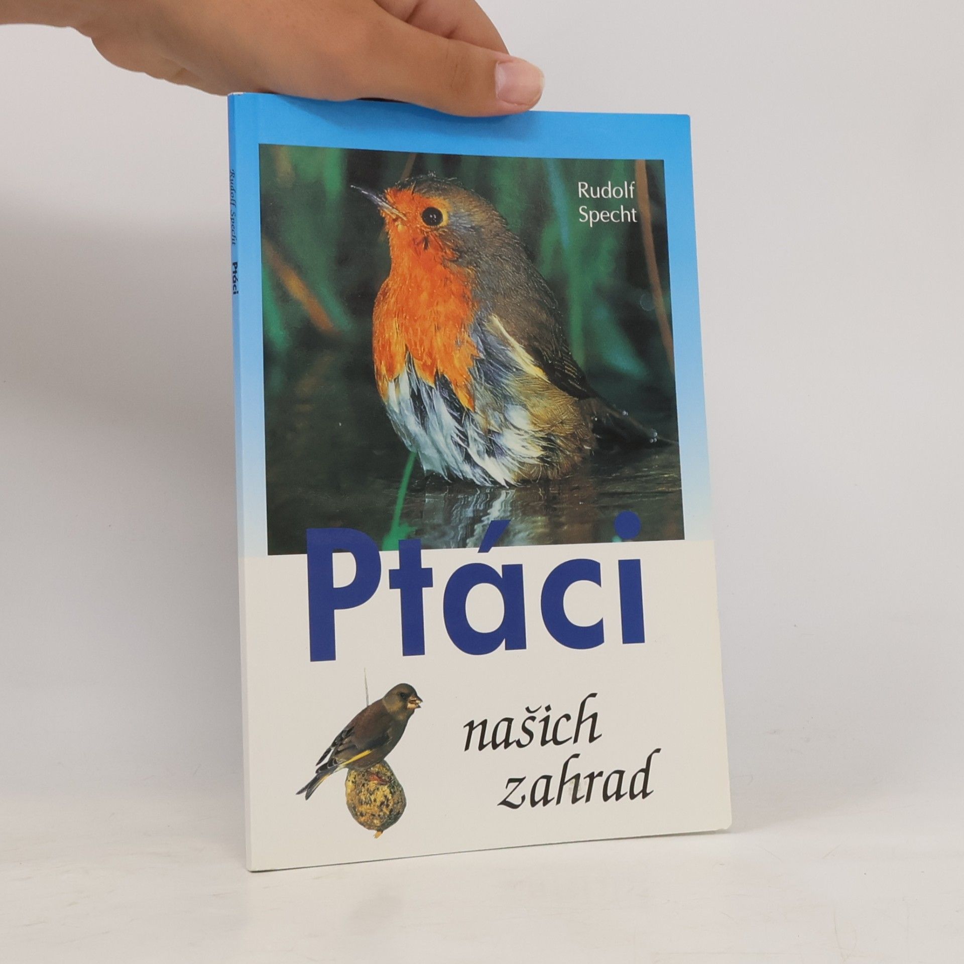 Rudolf Specht Ptáci našich zahrad