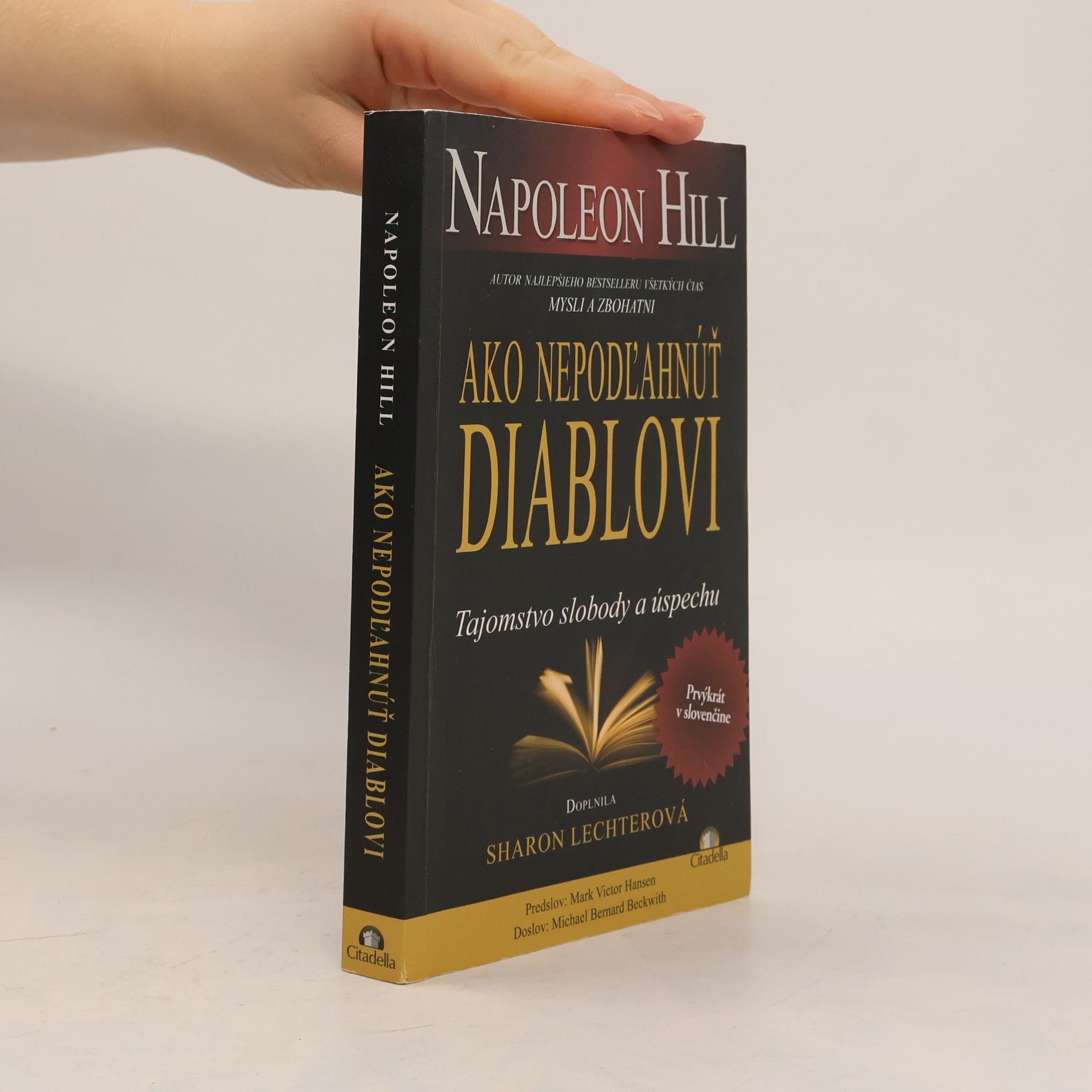 Napoleon Hill Ako nepodľahnúť diablovi - Tajomstvo slobody a úspechu