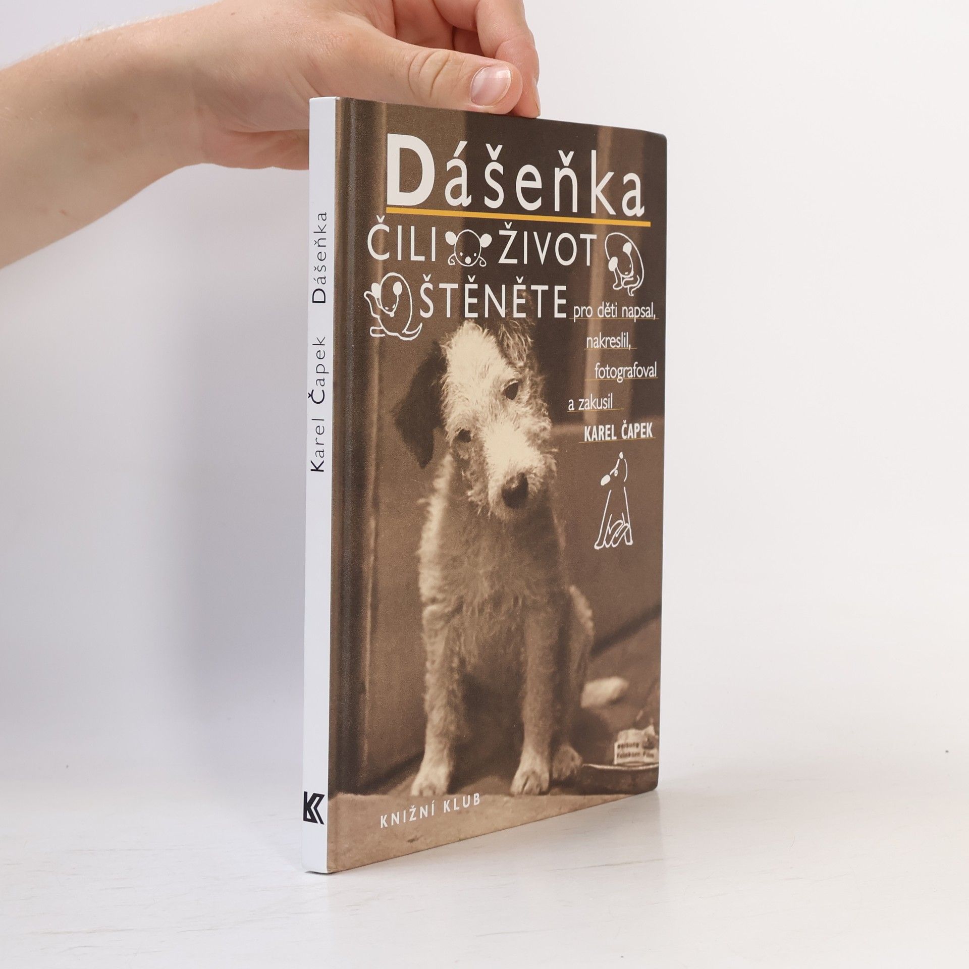 Karel Čapek Dášeňka, čili, Život štěněte