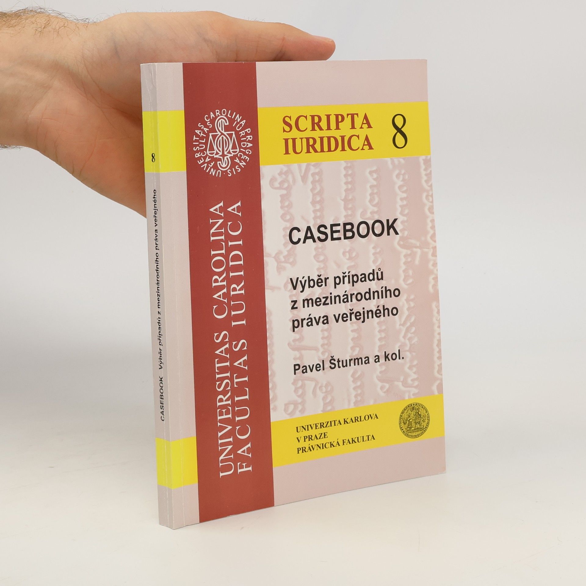 Pavel Šturma Casebook : výběr případů z mezinárodního práva veřejného