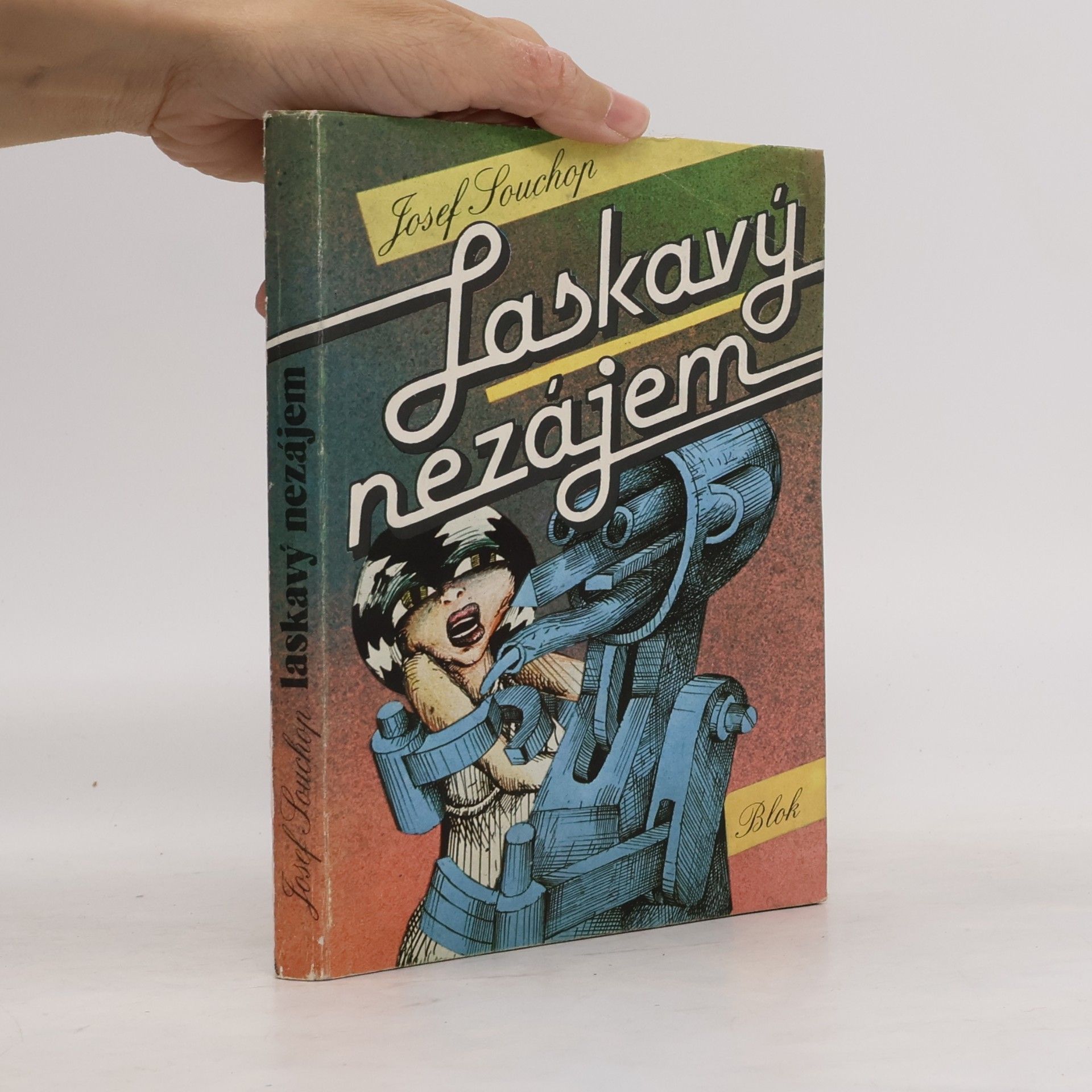 Josef Soukup Laskavý nezájem