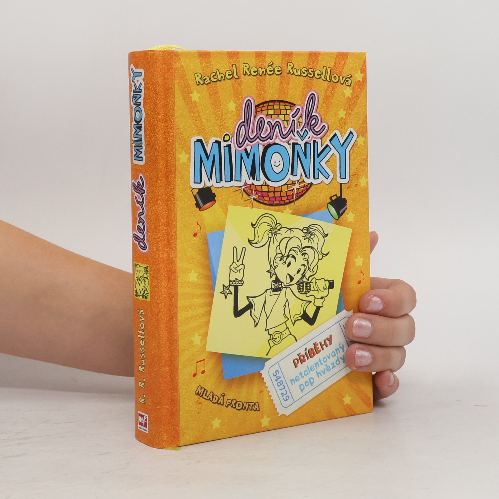 Rachel Renee Russell Deník mimoňky 3. Příběhy netalentovaný pop hvězdy