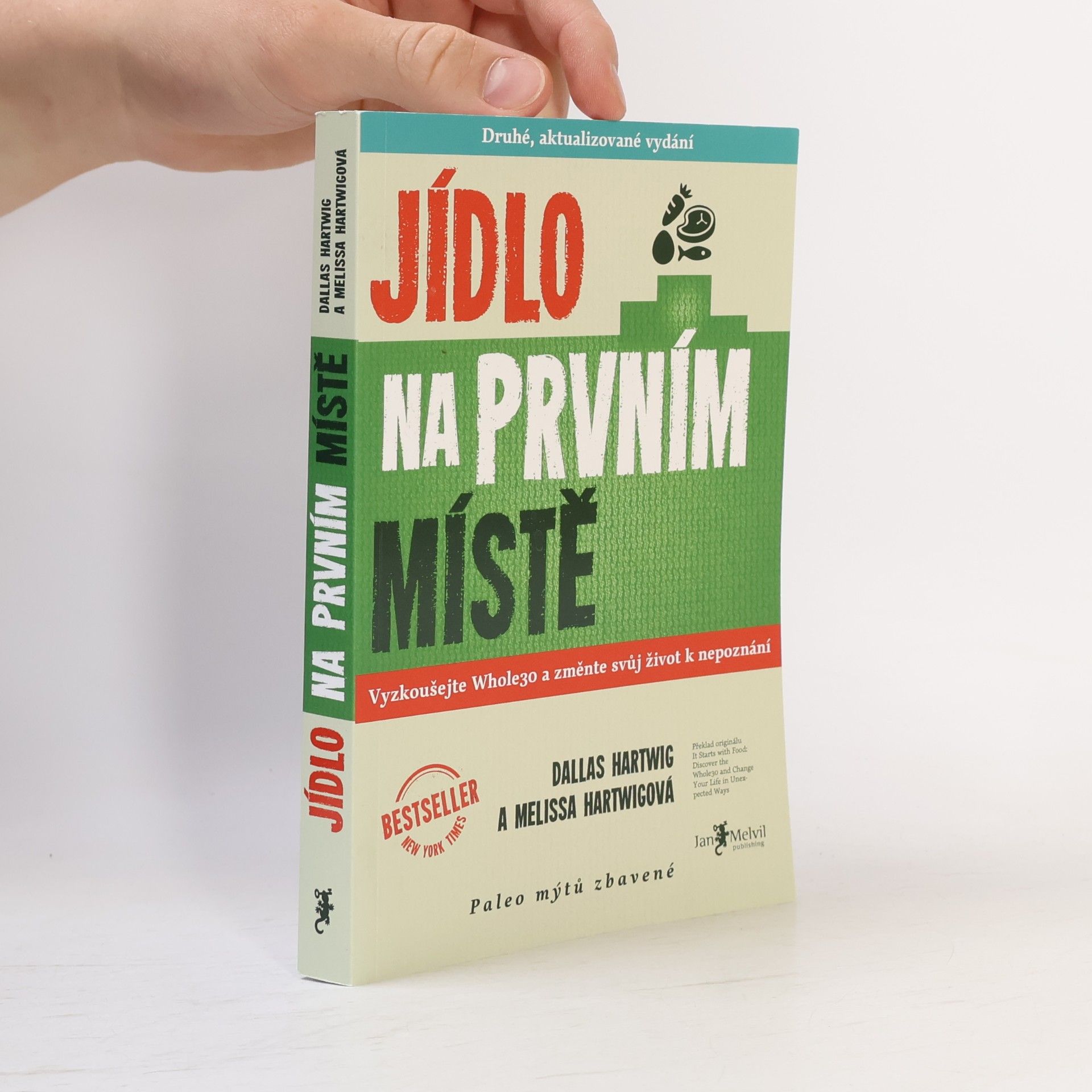 Dallas Hartwig Jídlo na prvním místě