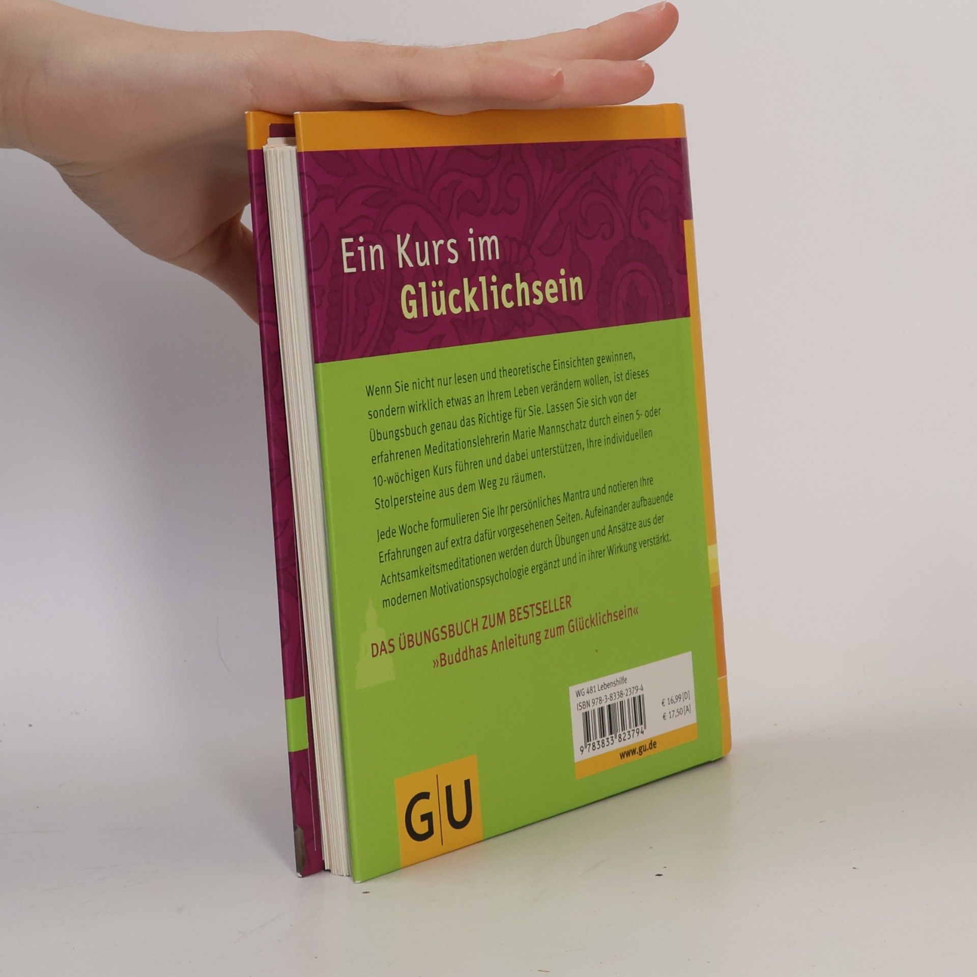 Marie Mannschaltz Buddhas Anleitung zum Glücklichsein - Das Übungsbuch