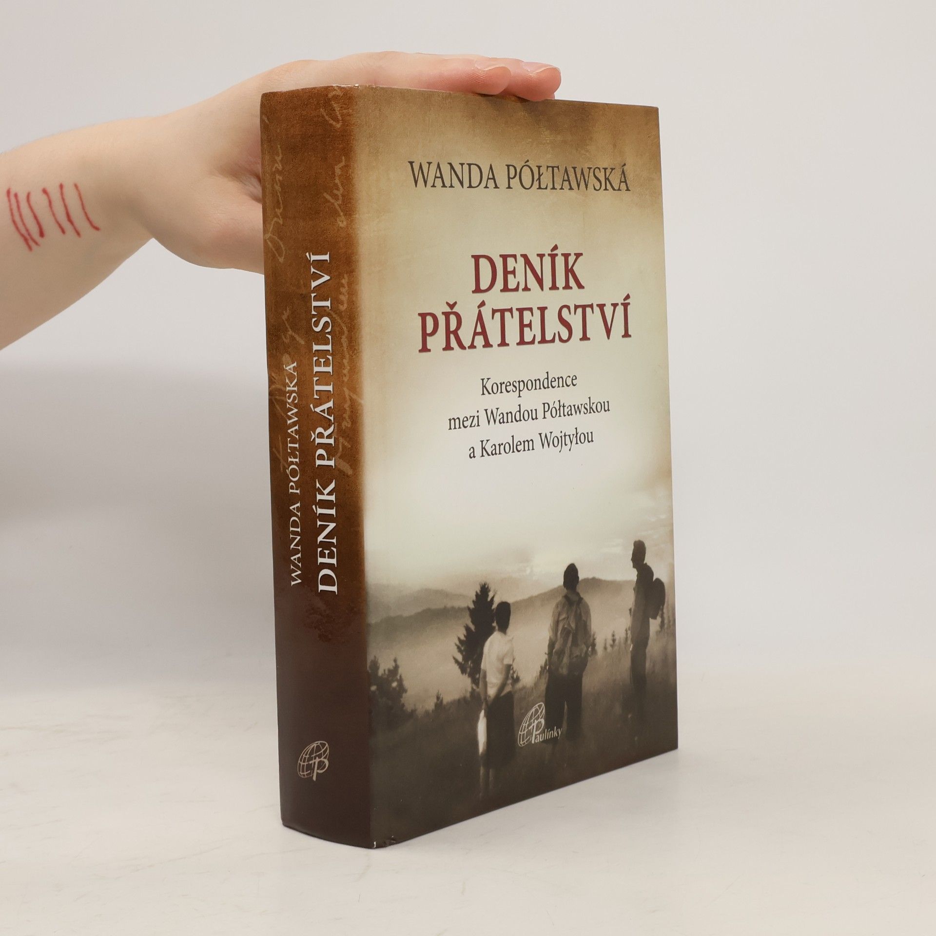 Wanda Półtawska Deník přátelství. Korespondence mezi Wandou Półtawskou a Karolem Wojtyłou