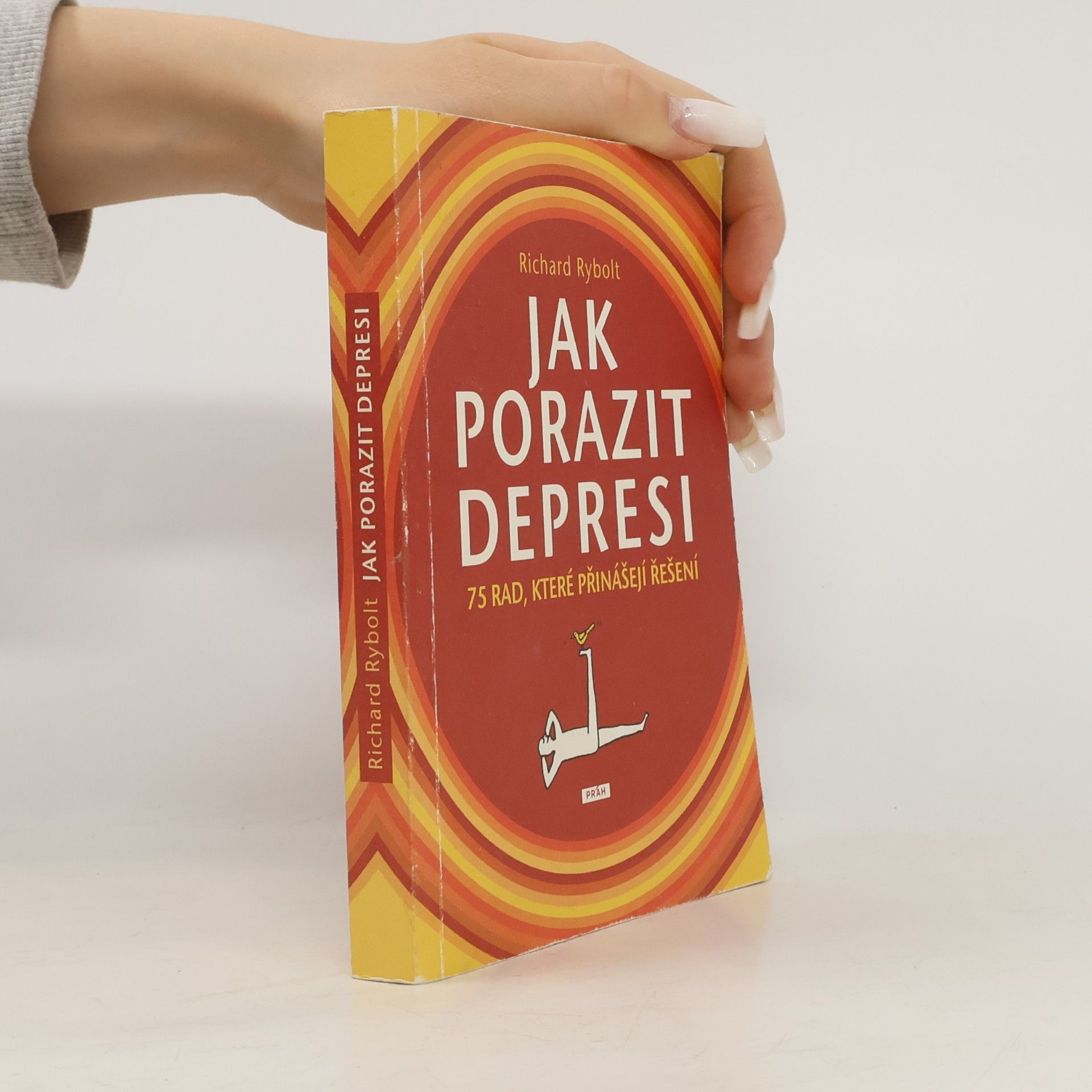 Richard Rybolt Jak porazit depresi