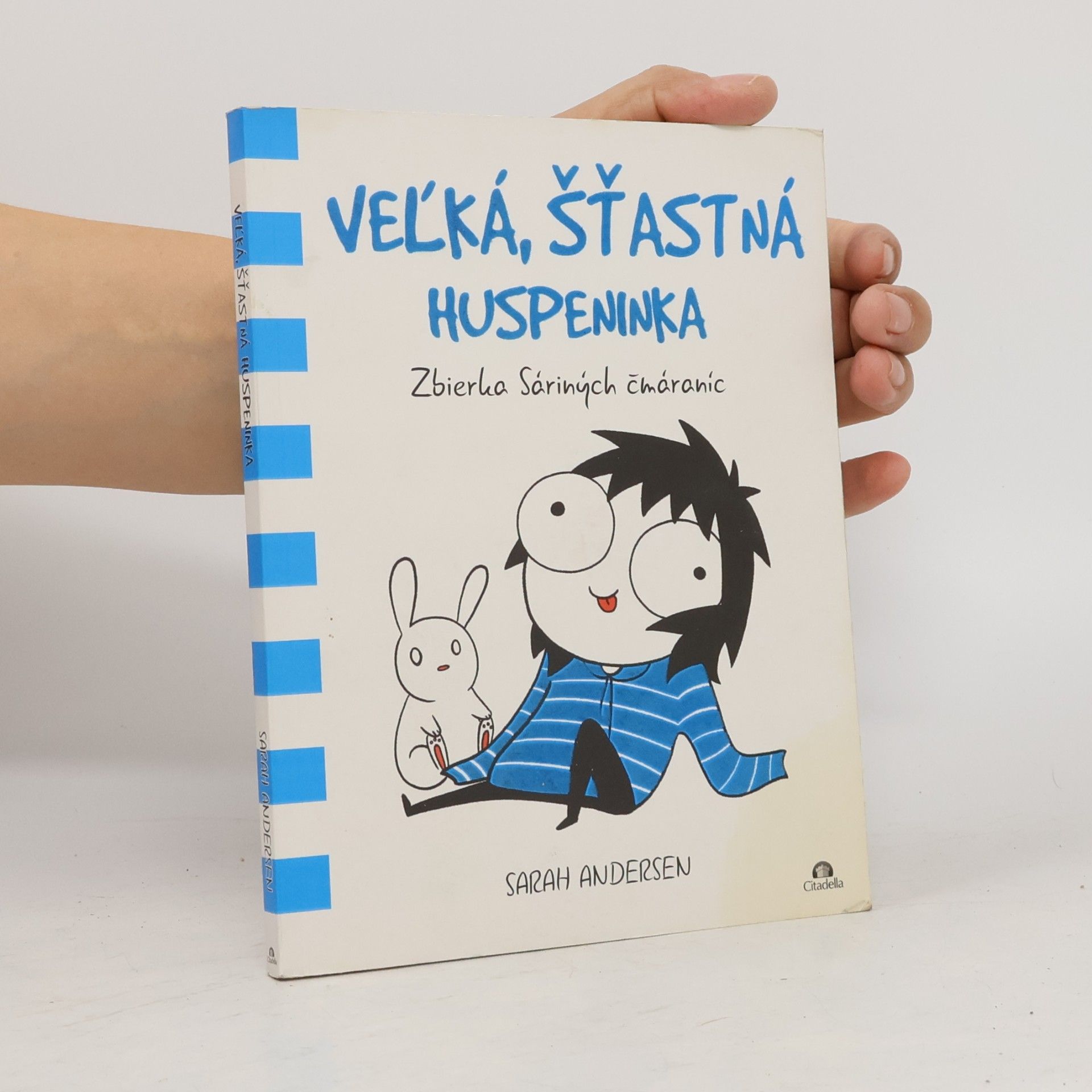 Sarah Sarah C. Andersen Veľká šťastná huspeninka