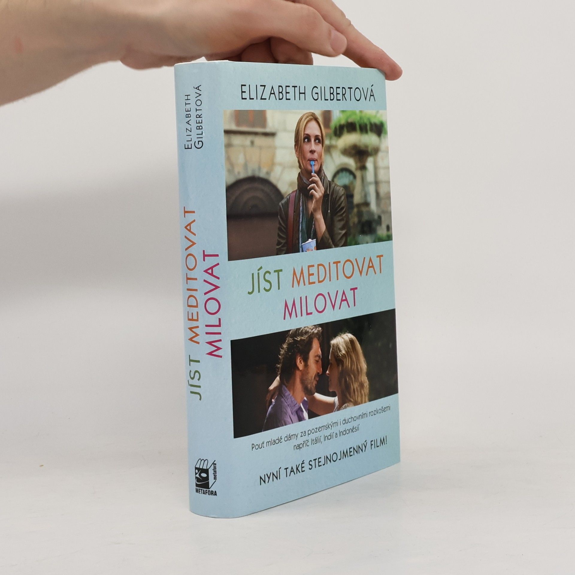 Elizabeth Gilbert Jíst, meditovat, milovat