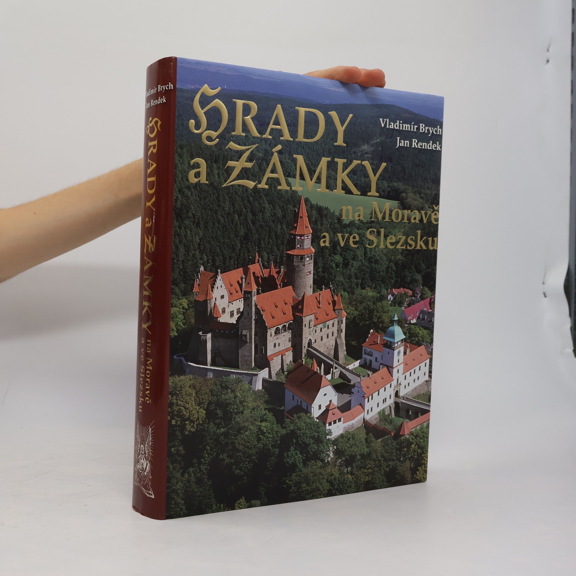 Vladimír Brych Hrady a zámky na Moravě a ve Slezsku