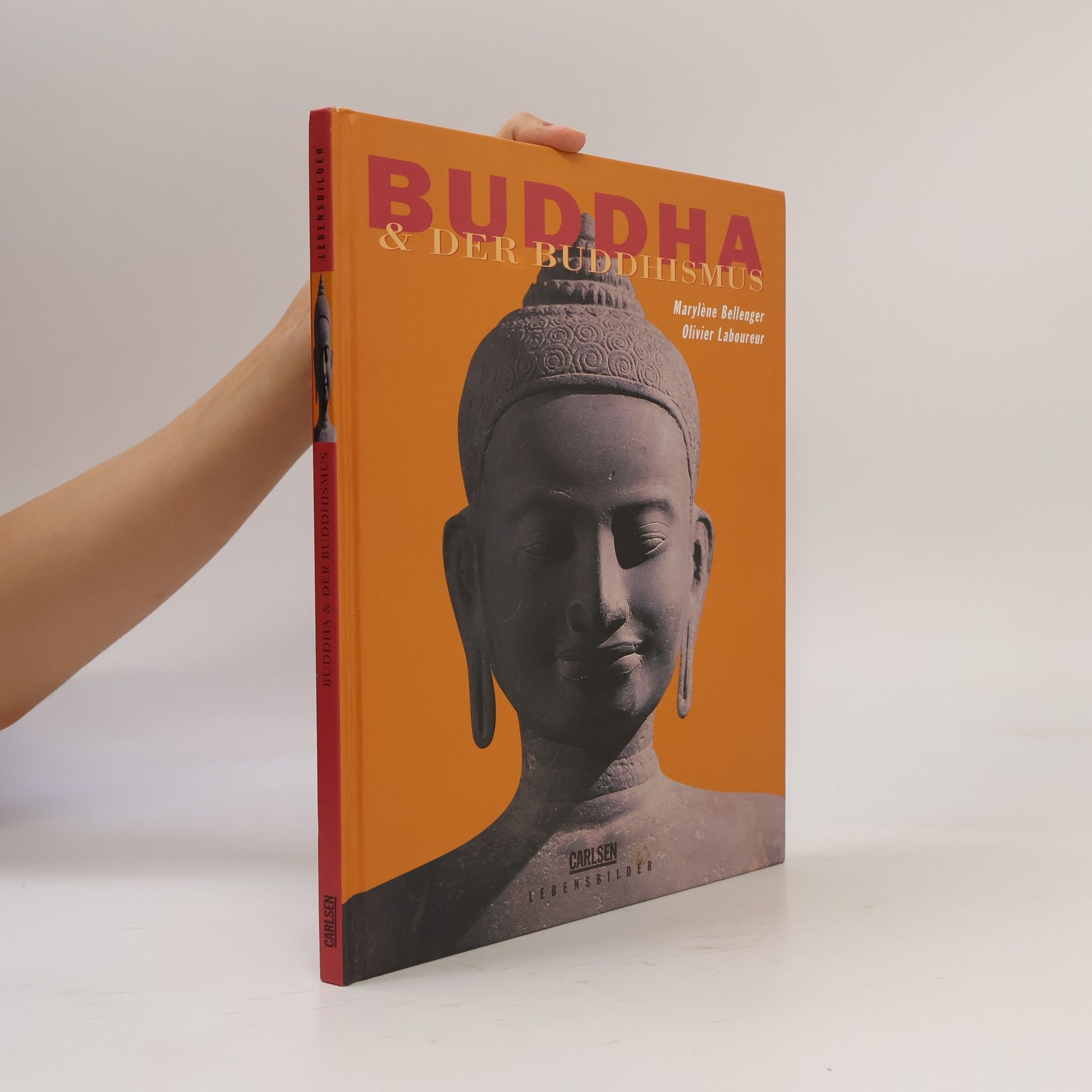 Maryle ne Bellenger Buddha & der Buddhismus