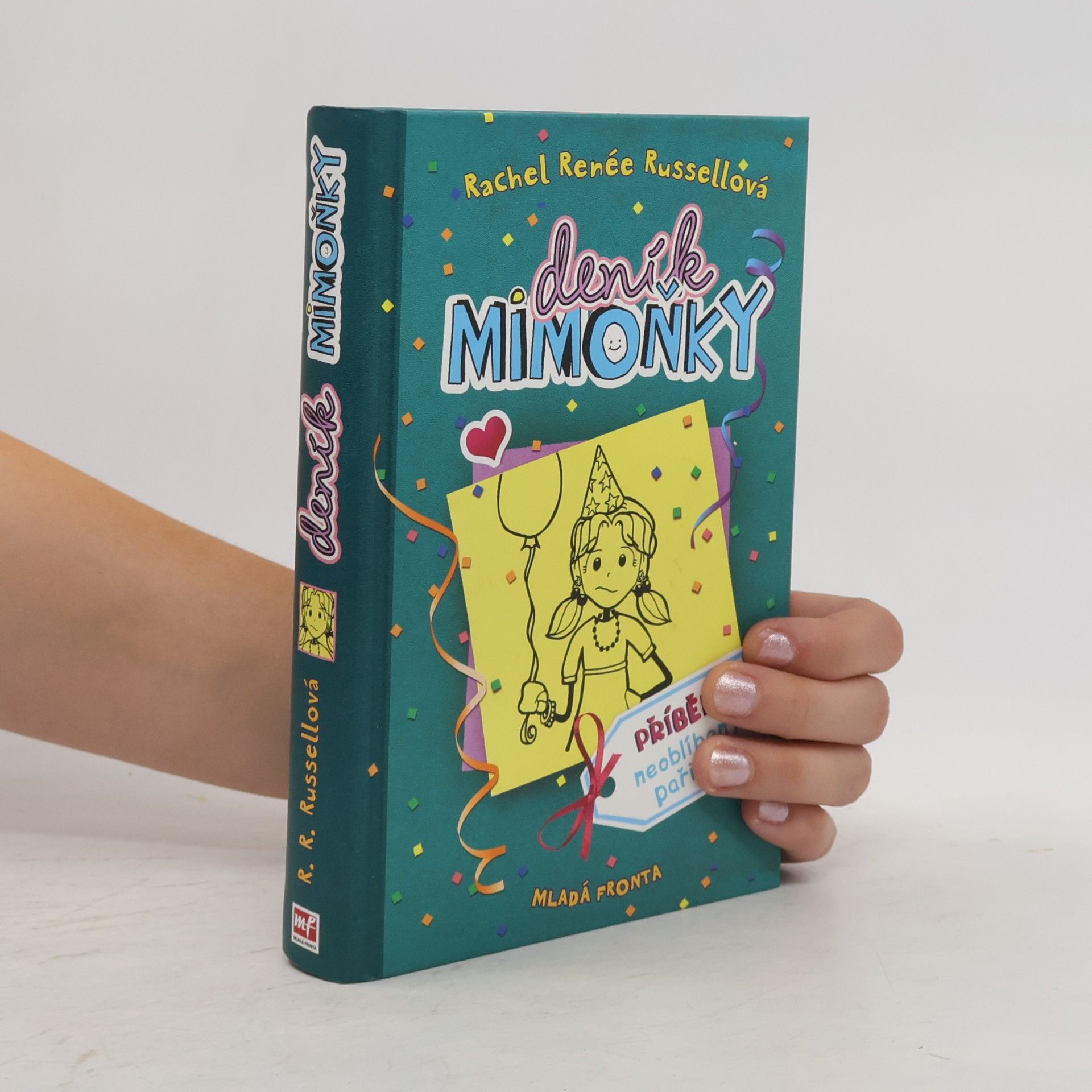 Rachel Renee Russell Deník mimoňky 2. Příběhy neoblíbený pařičky