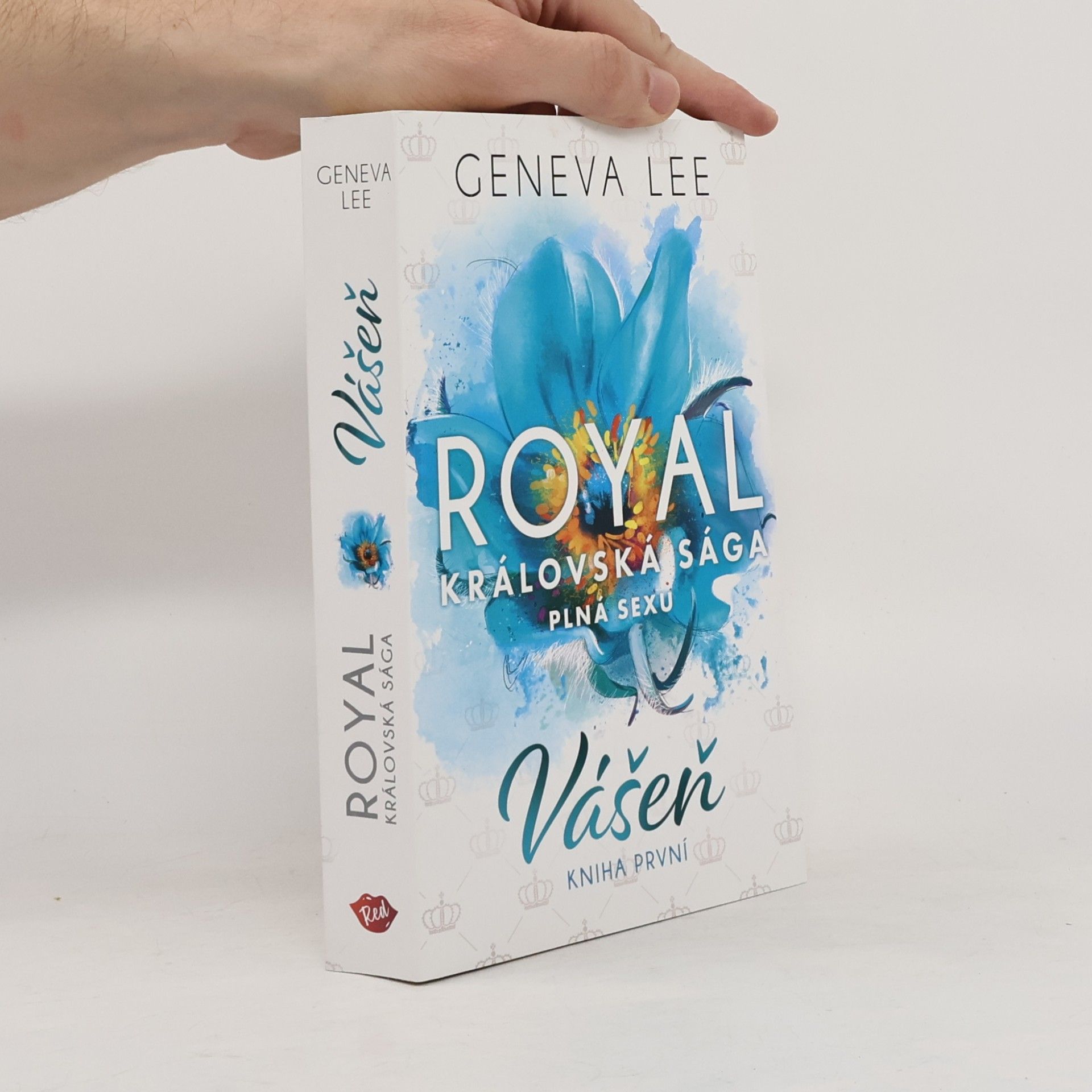 Geneva Lee Vášeň. Královská sága plná sexu