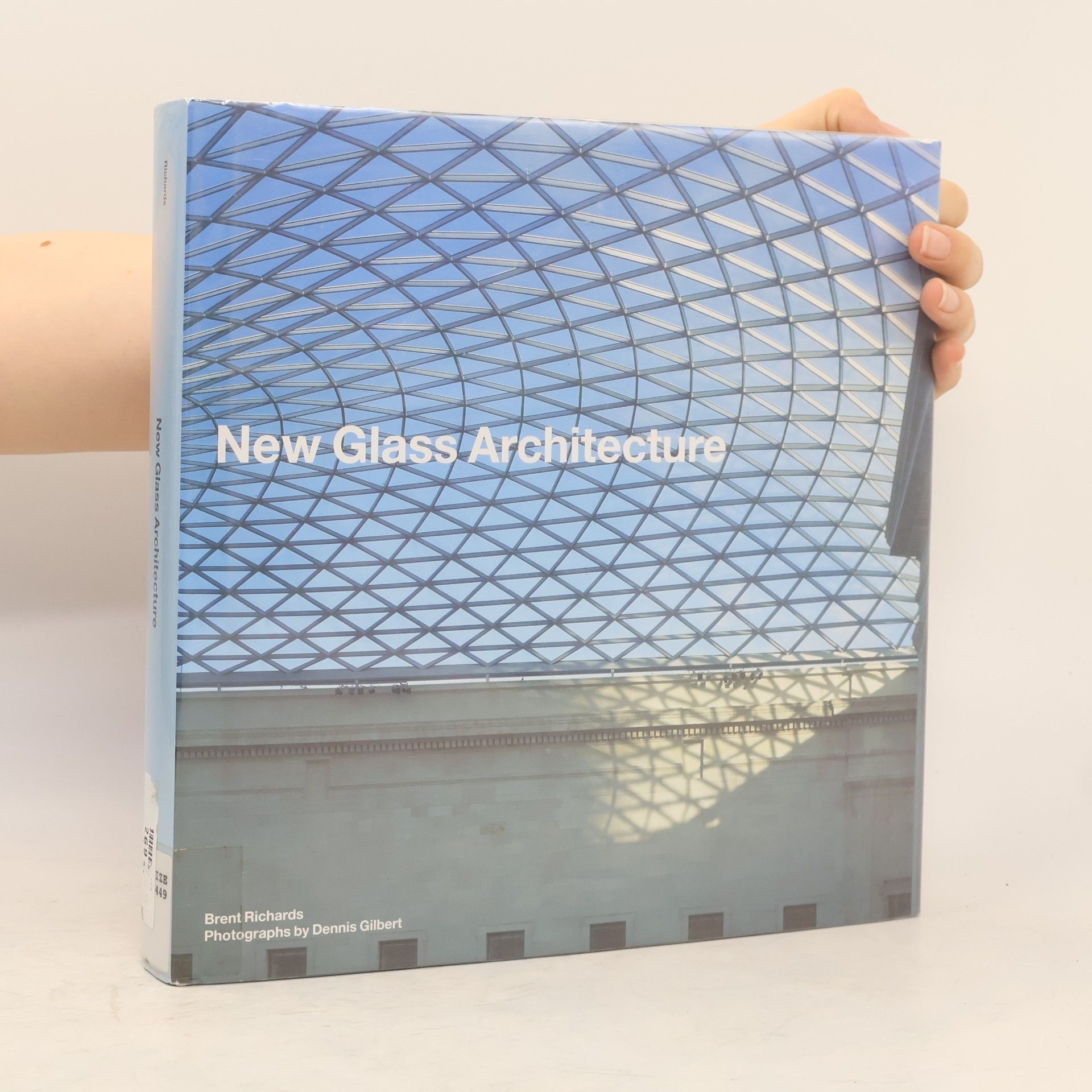 Dennis Gilbert New Glass Architecture