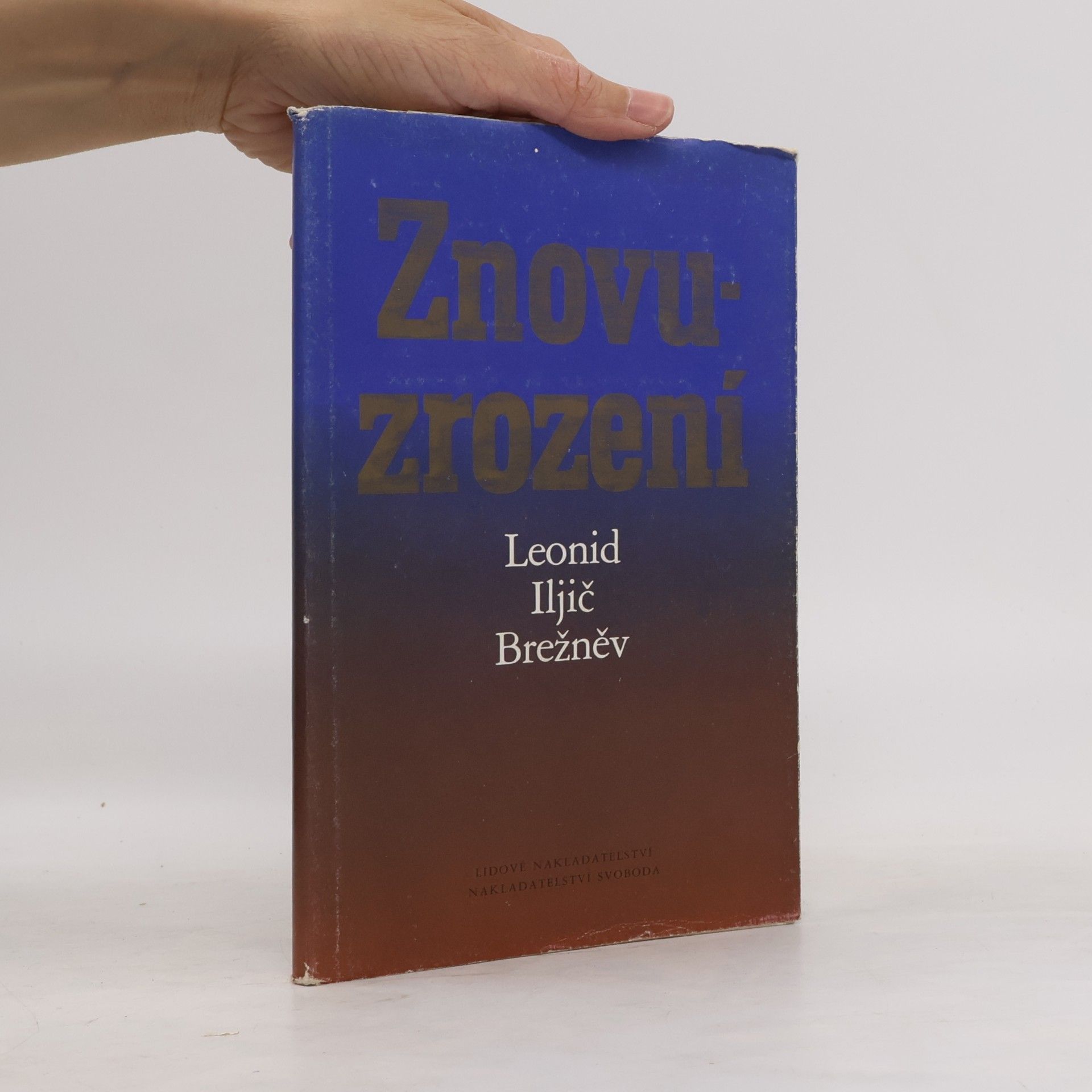 Leonid Iljič Brežněv Znovuzrození