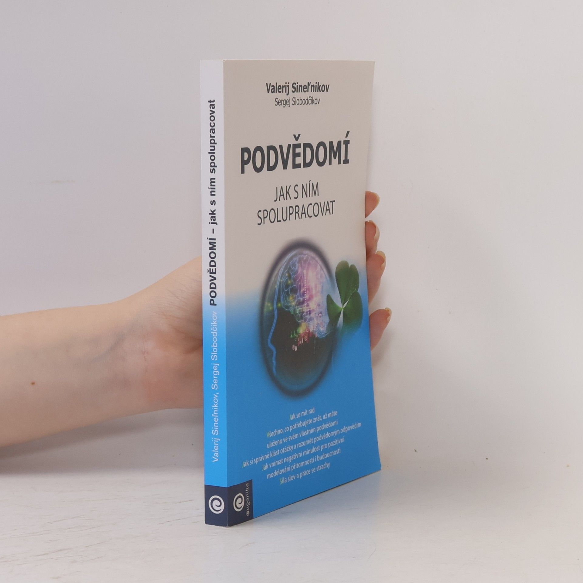 Sergej Slobodčikov Podvědomí - Jak s ním spolupracovat