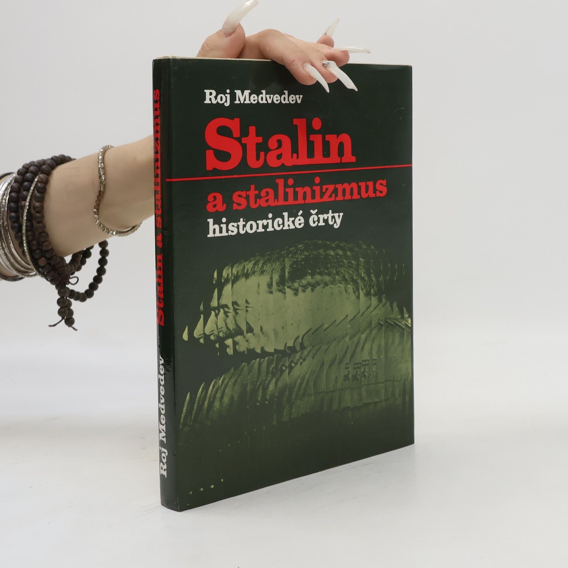 Roj Aleksandrovič Medvedev Stalin a stalinizmus. Historické črty. slovensky