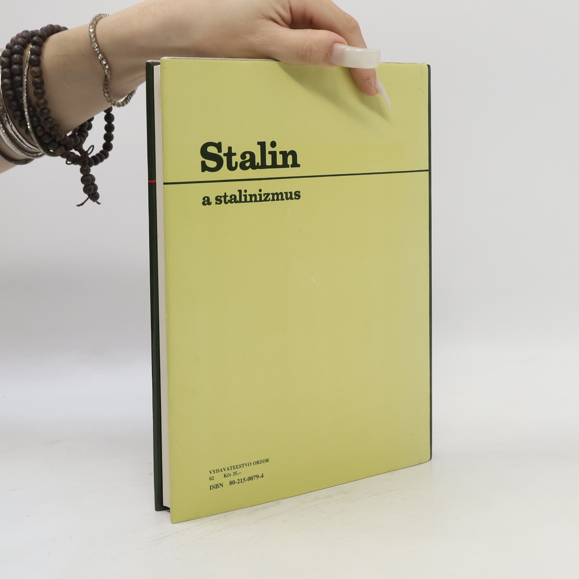 Roj Aleksandrovič Medvedev Stalin a stalinizmus. Historické črty. slovensky