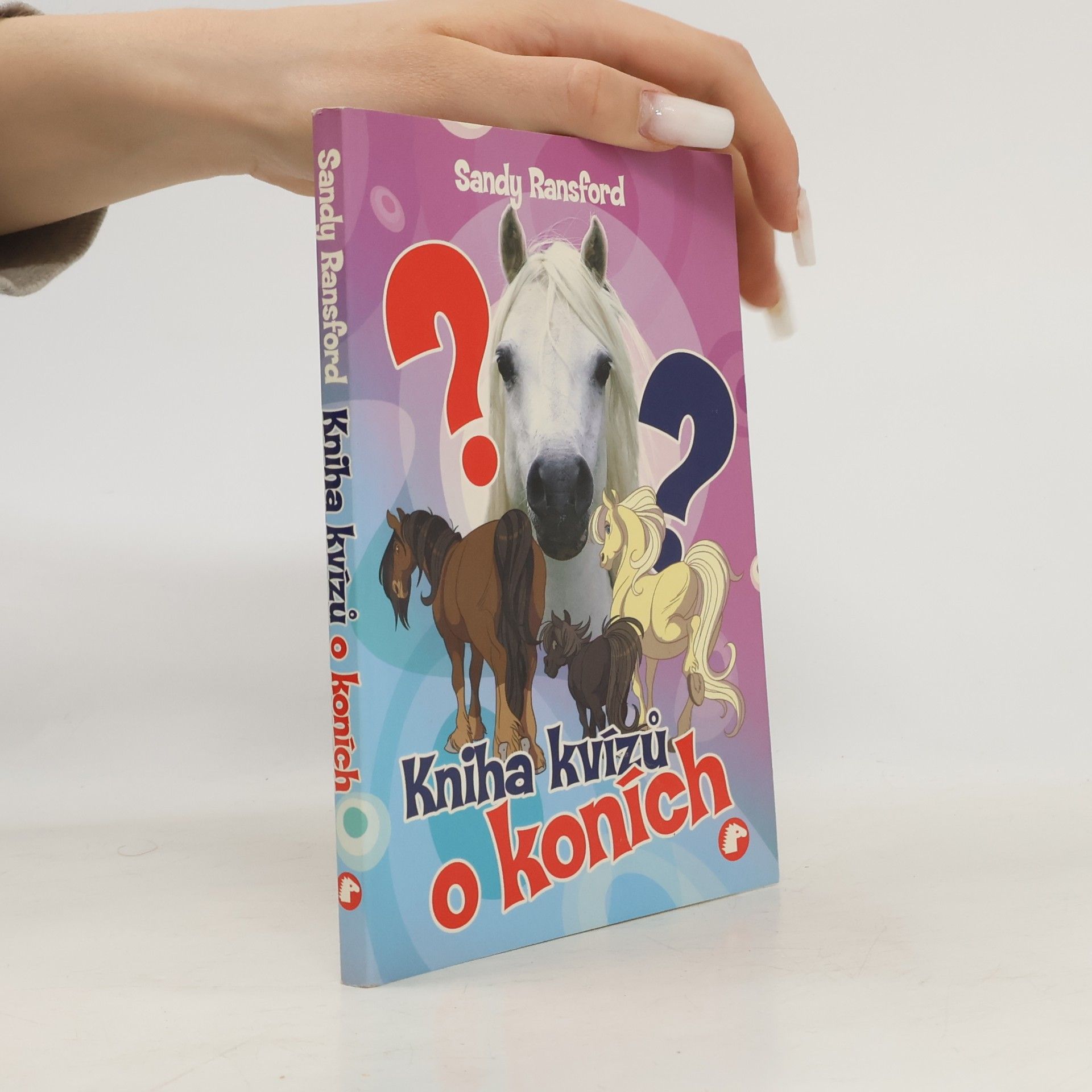 Sandy Ransford Kniha kvízů o koních