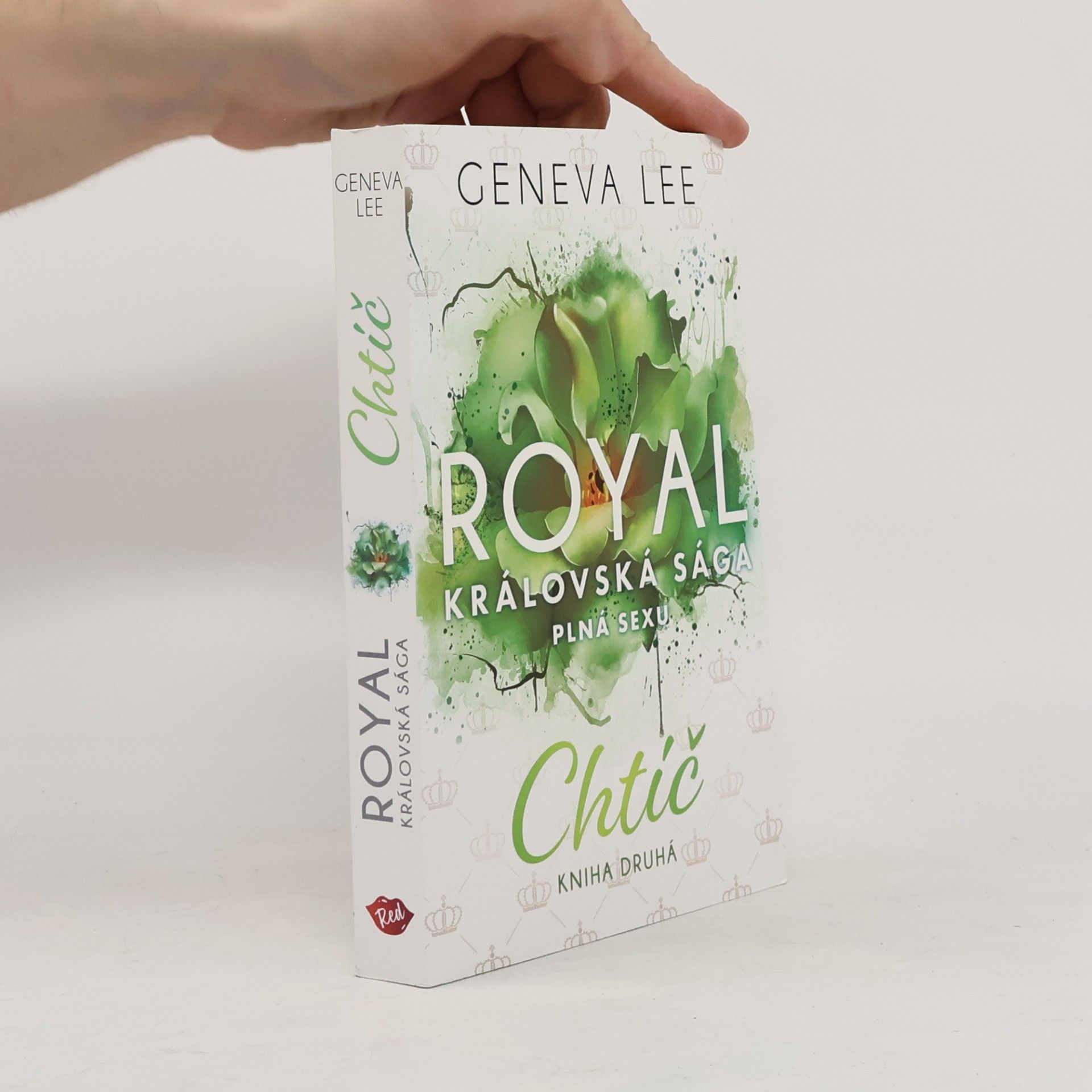 Geneva Lee Royal, královská sága plná sexu: Chtíč, kniha druhá